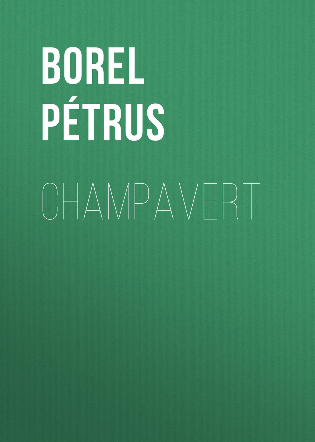 Обложка книги «Champavert»