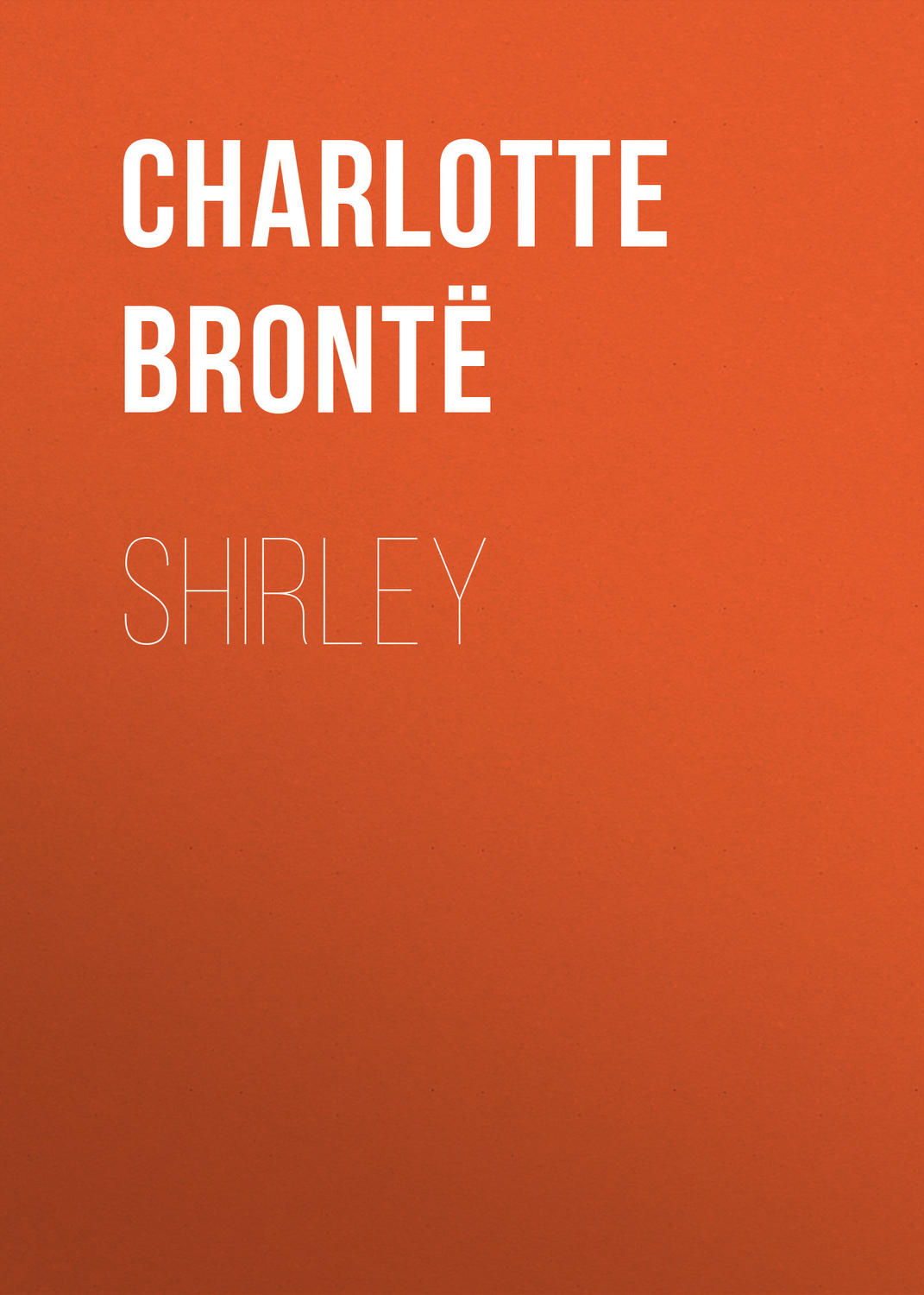 Обложка книги «Shirley»