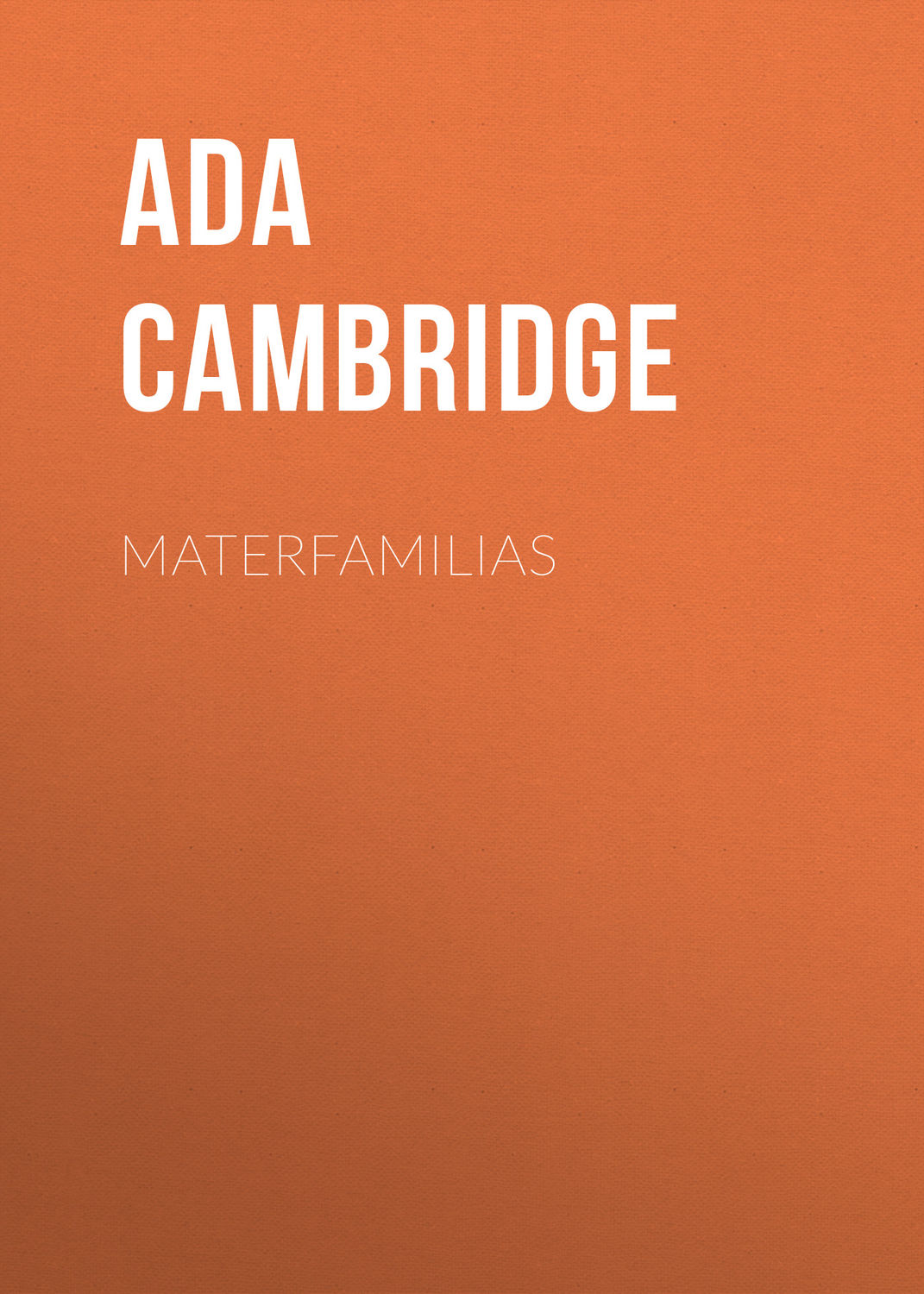 Обложка книги «Materfamilias»