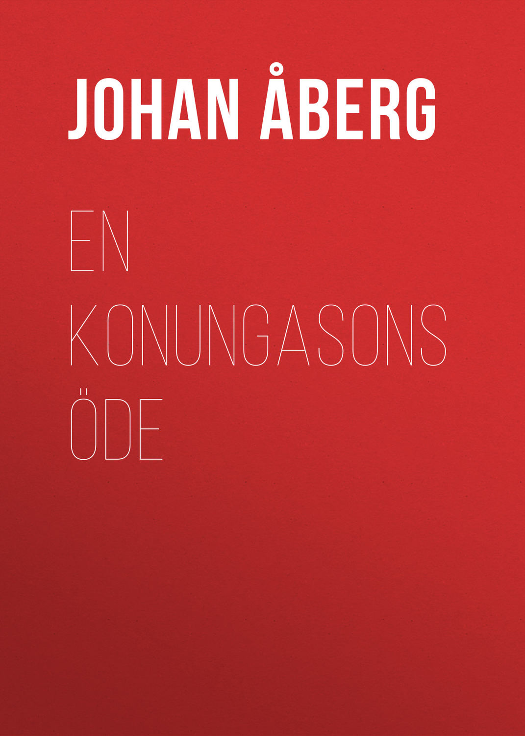 Обложка книги «En konungasons öde»