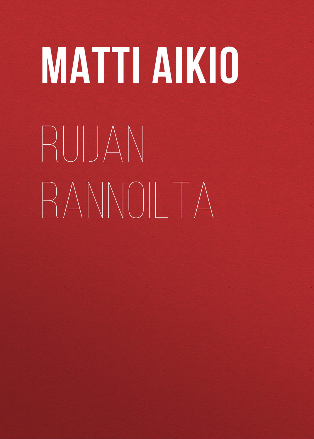Обложка книги «Ruijan rannoilta»