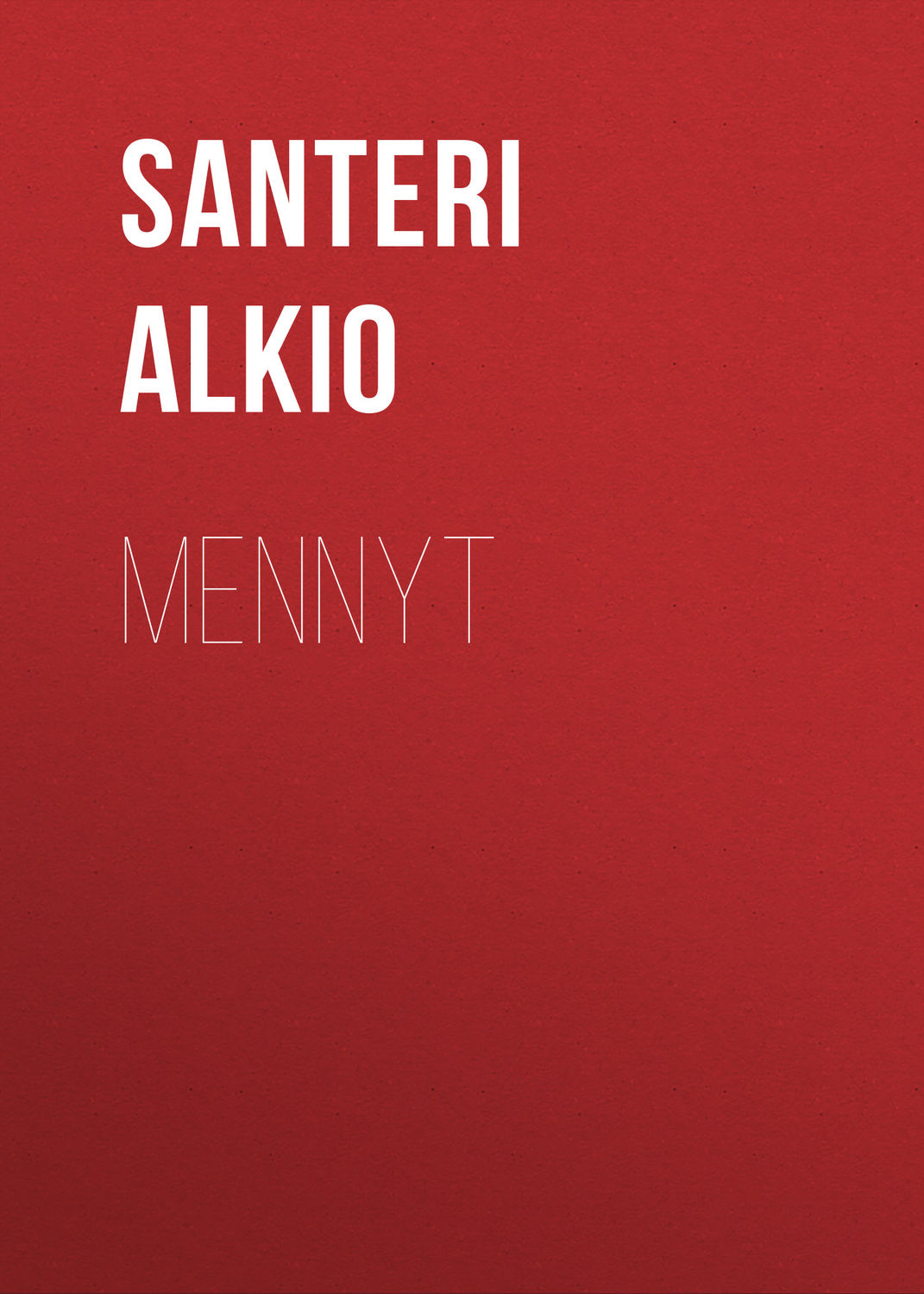 Обложка книги «Mennyt»