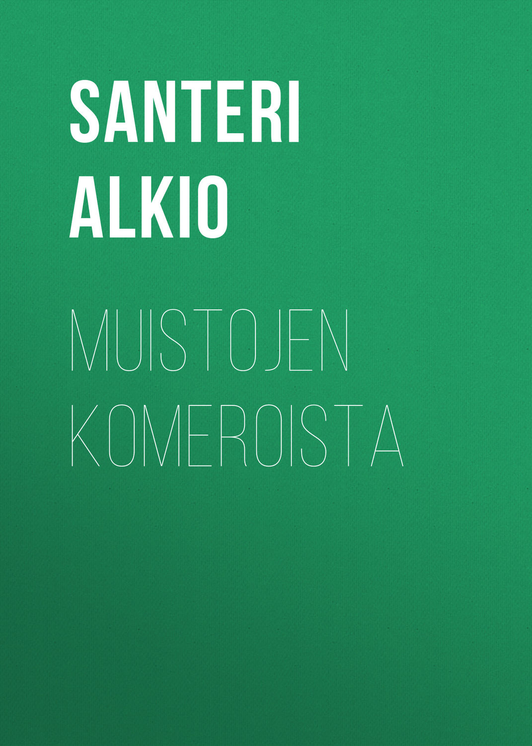 Обложка книги «Muistojen komeroista»