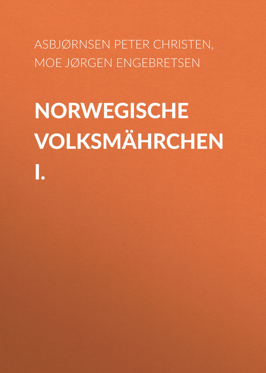 Обложка книги «Norwegische Volksmährchen I.»