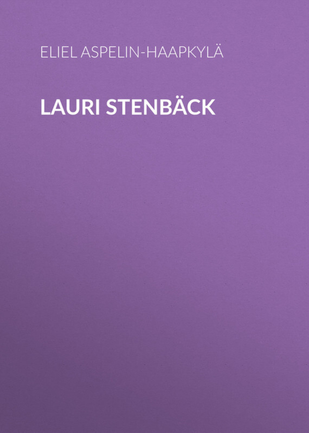 Обложка книги «Lauri Stenbäck»