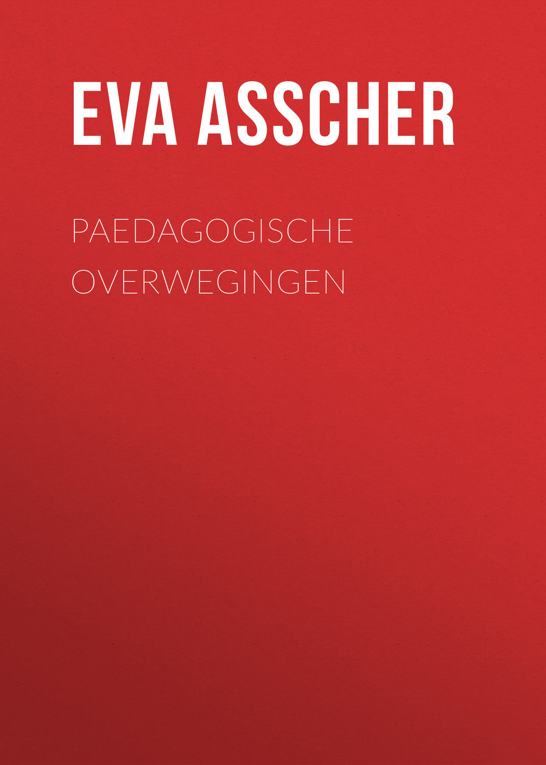 Обложка книги «Paedagogische Overwegingen»