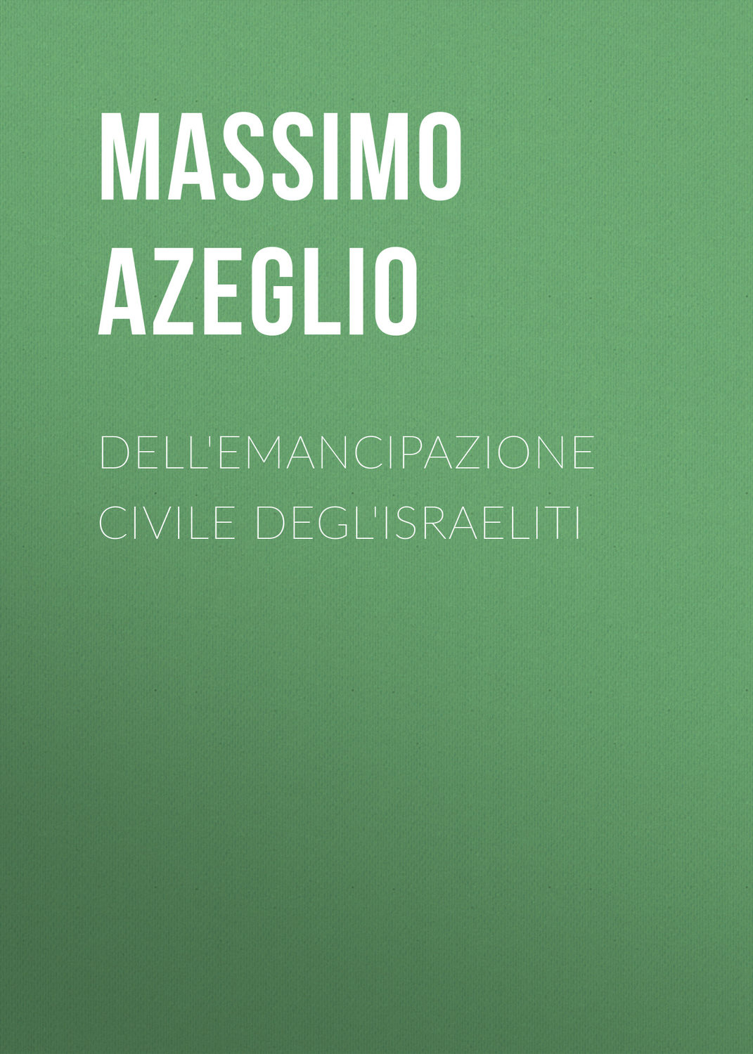 Обложка книги «Dell'Emancipazione civile degl'Israeliti»