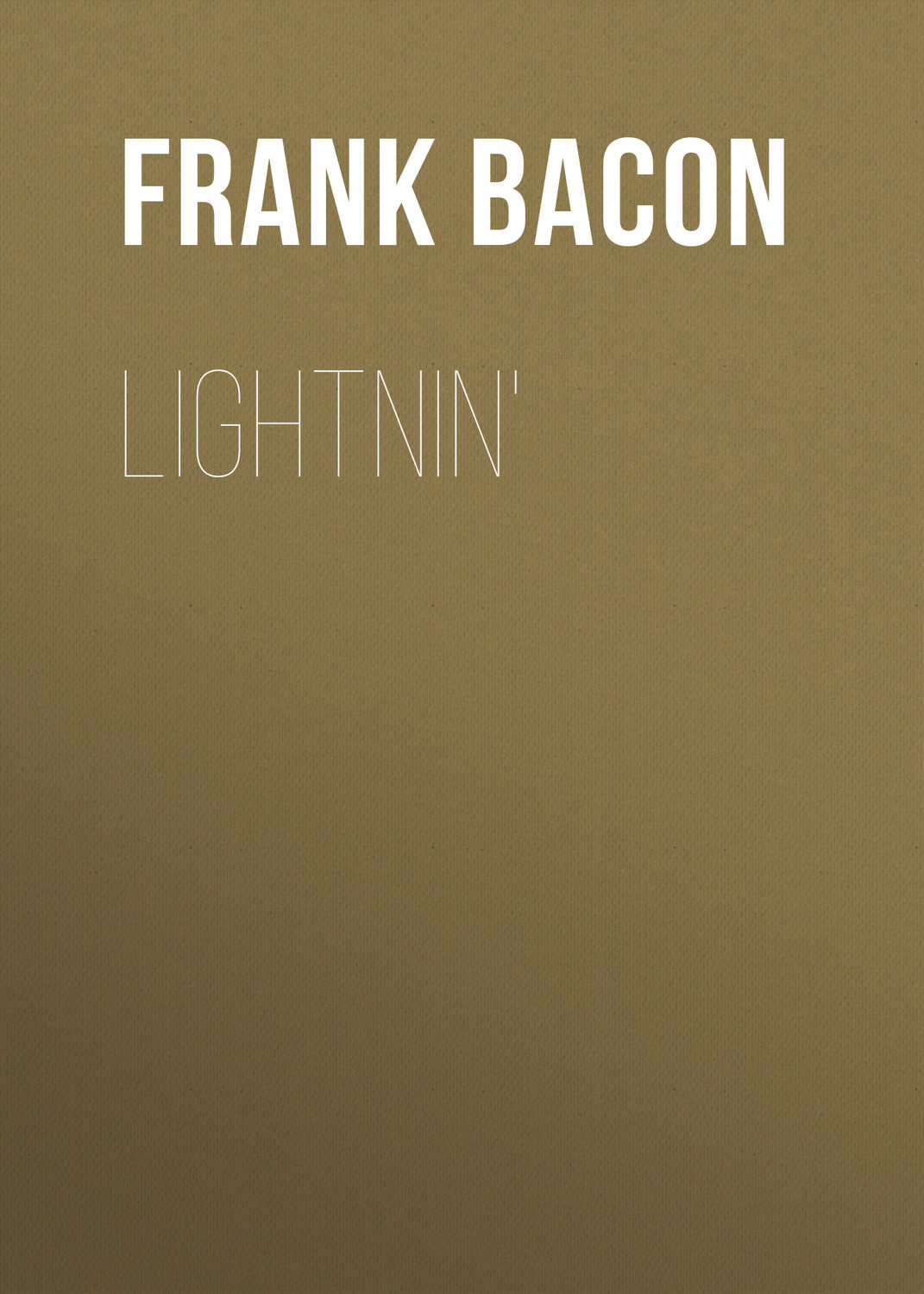 Обложка книги «Lightnin'»