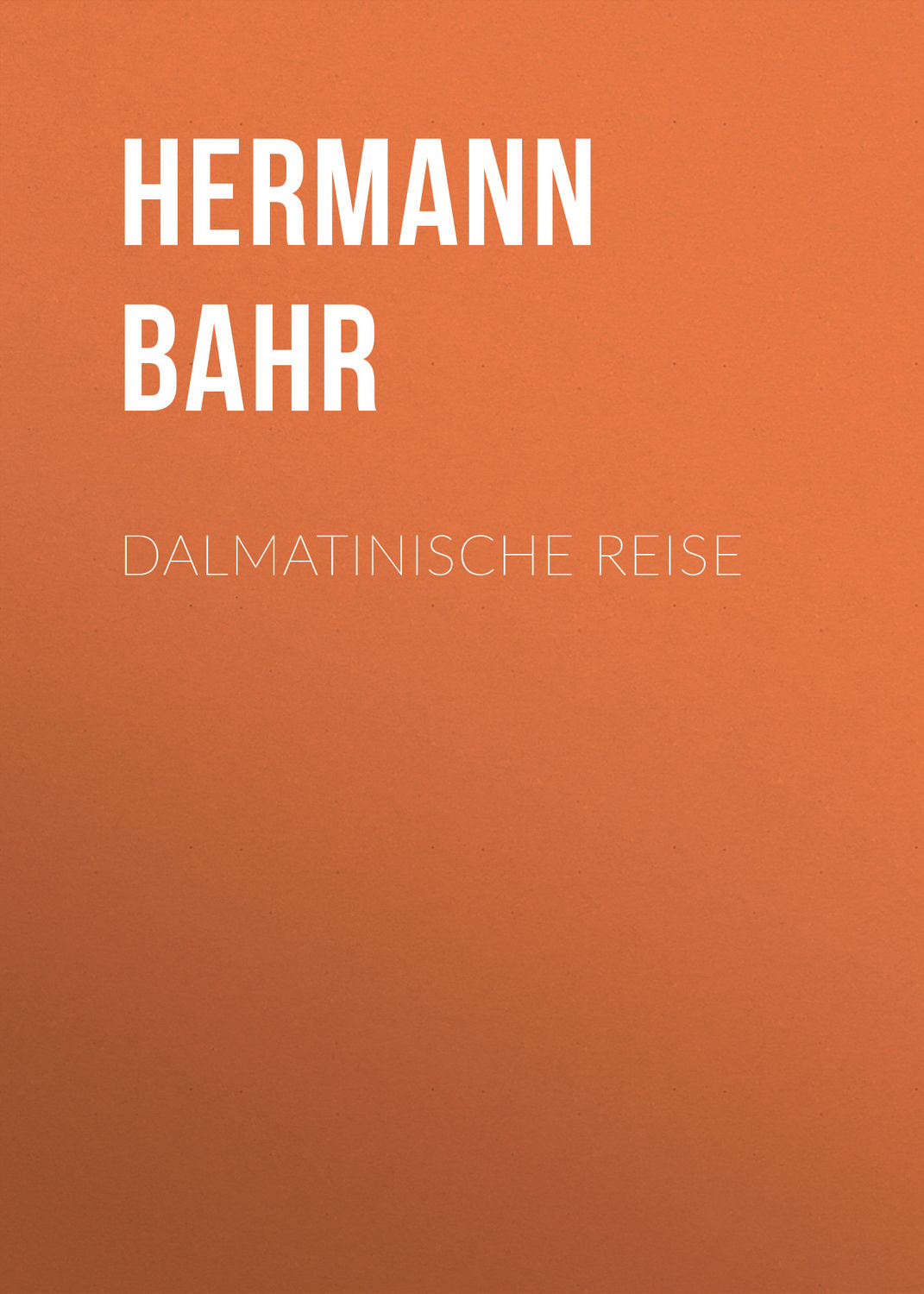 Обложка книги «Dalmatinische Reise»