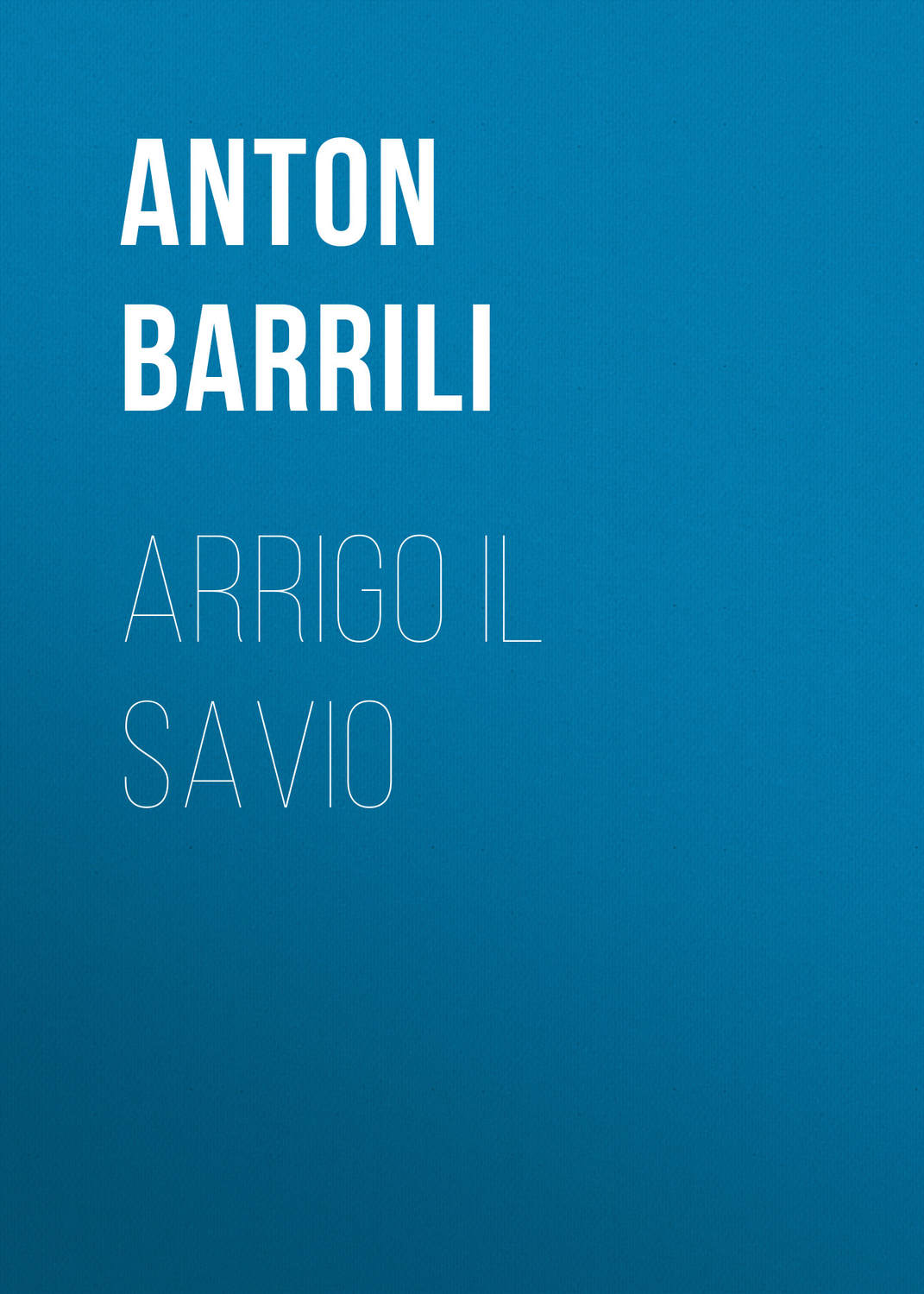 Обложка книги «Arrigo il savio»