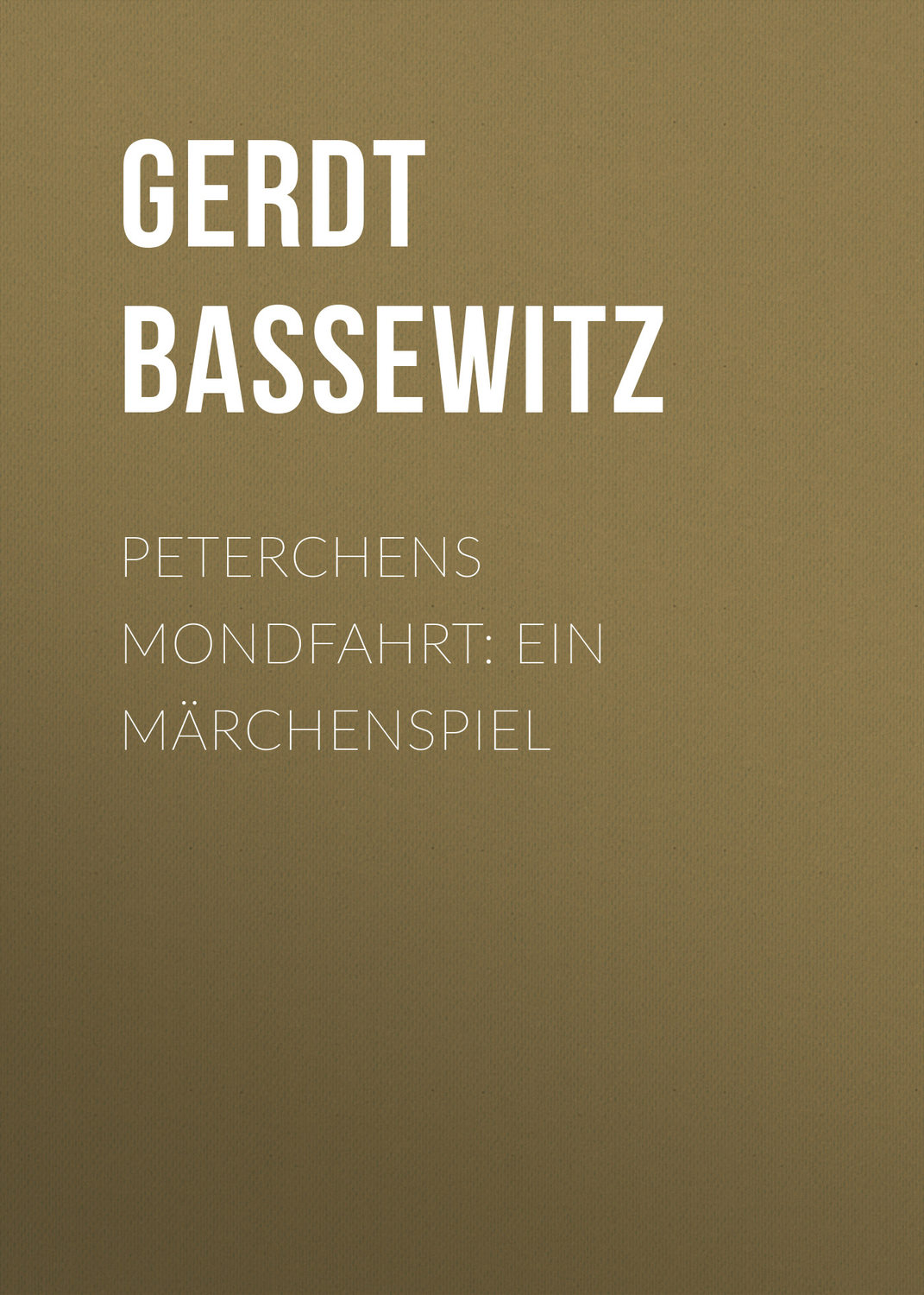 Обложка книги «Peterchens Mondfahrt: Ein Märchenspiel»