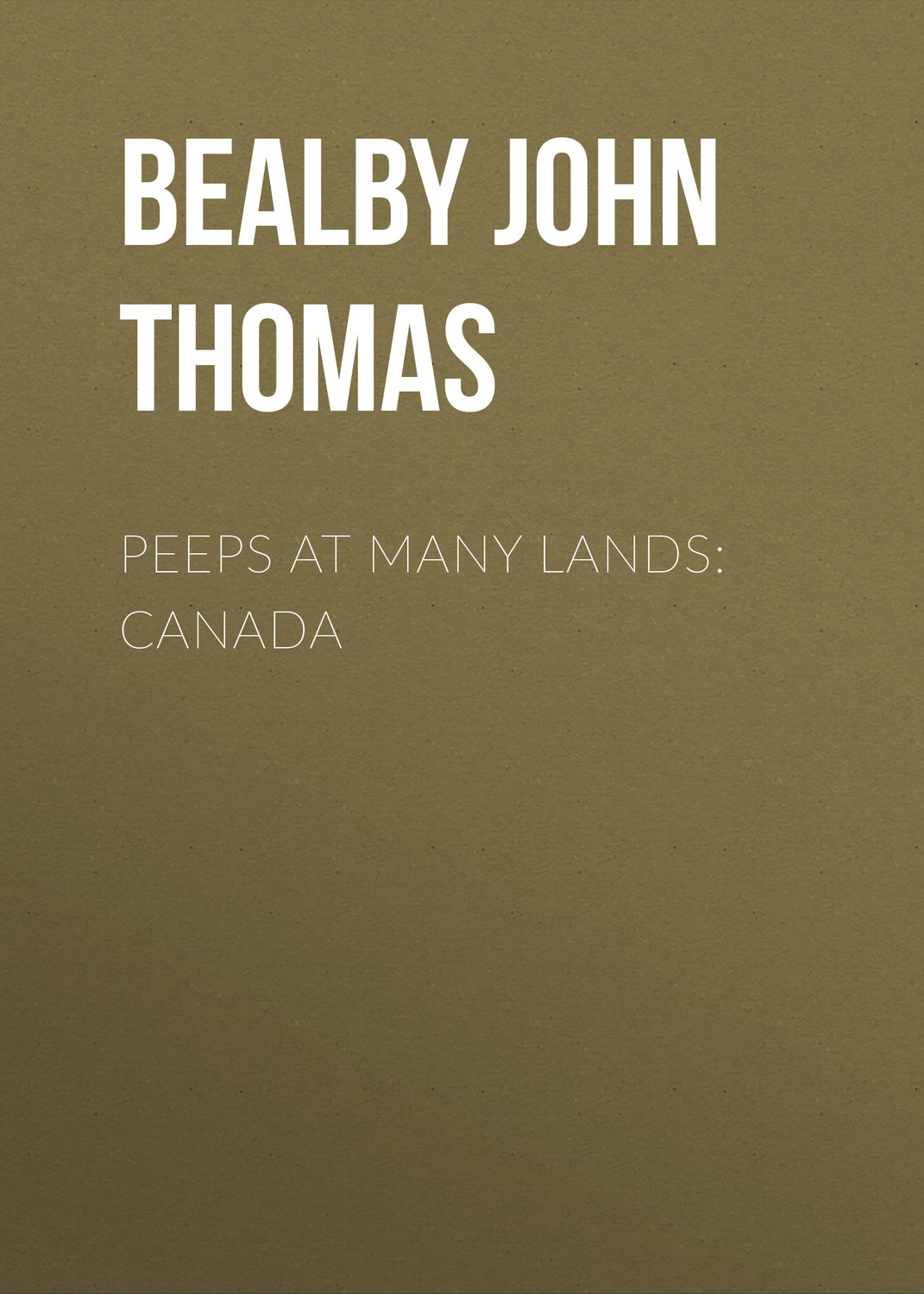 Обложка книги «Peeps at Many Lands: Canada»