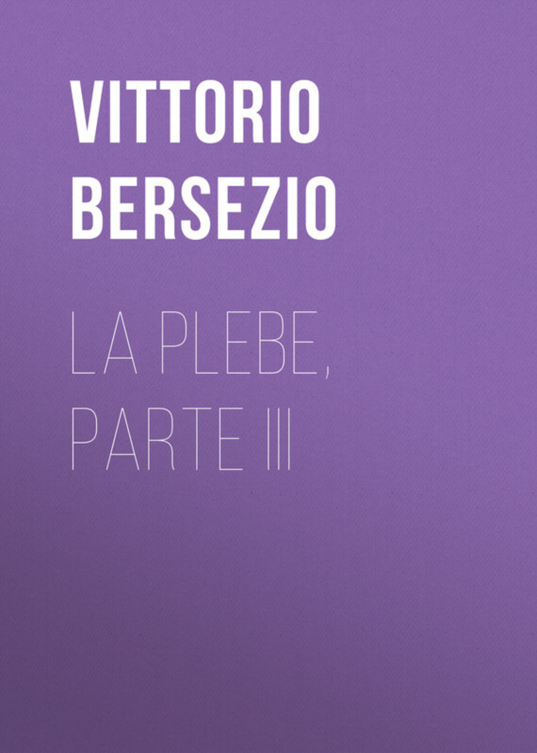 Обложка книги «La plebe, parte III»