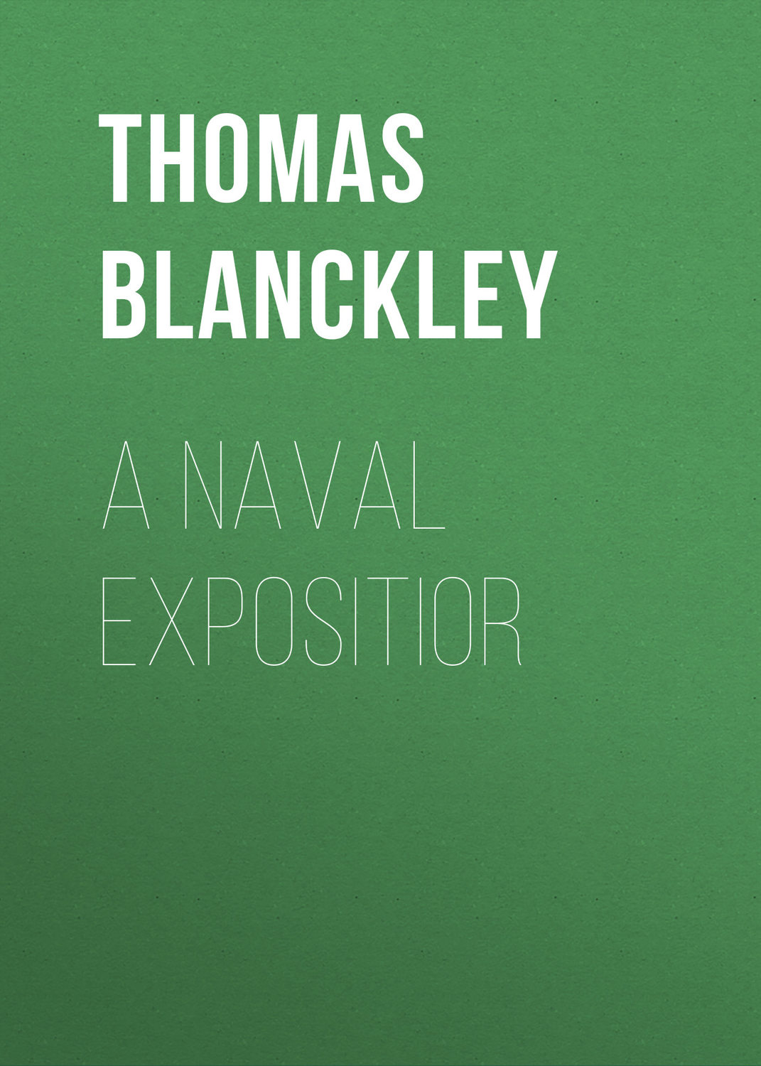 Обложка книги «A Naval Expositior»