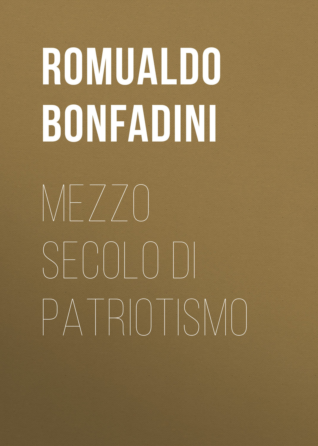 Обложка книги «Mezzo secolo di patriotismo»