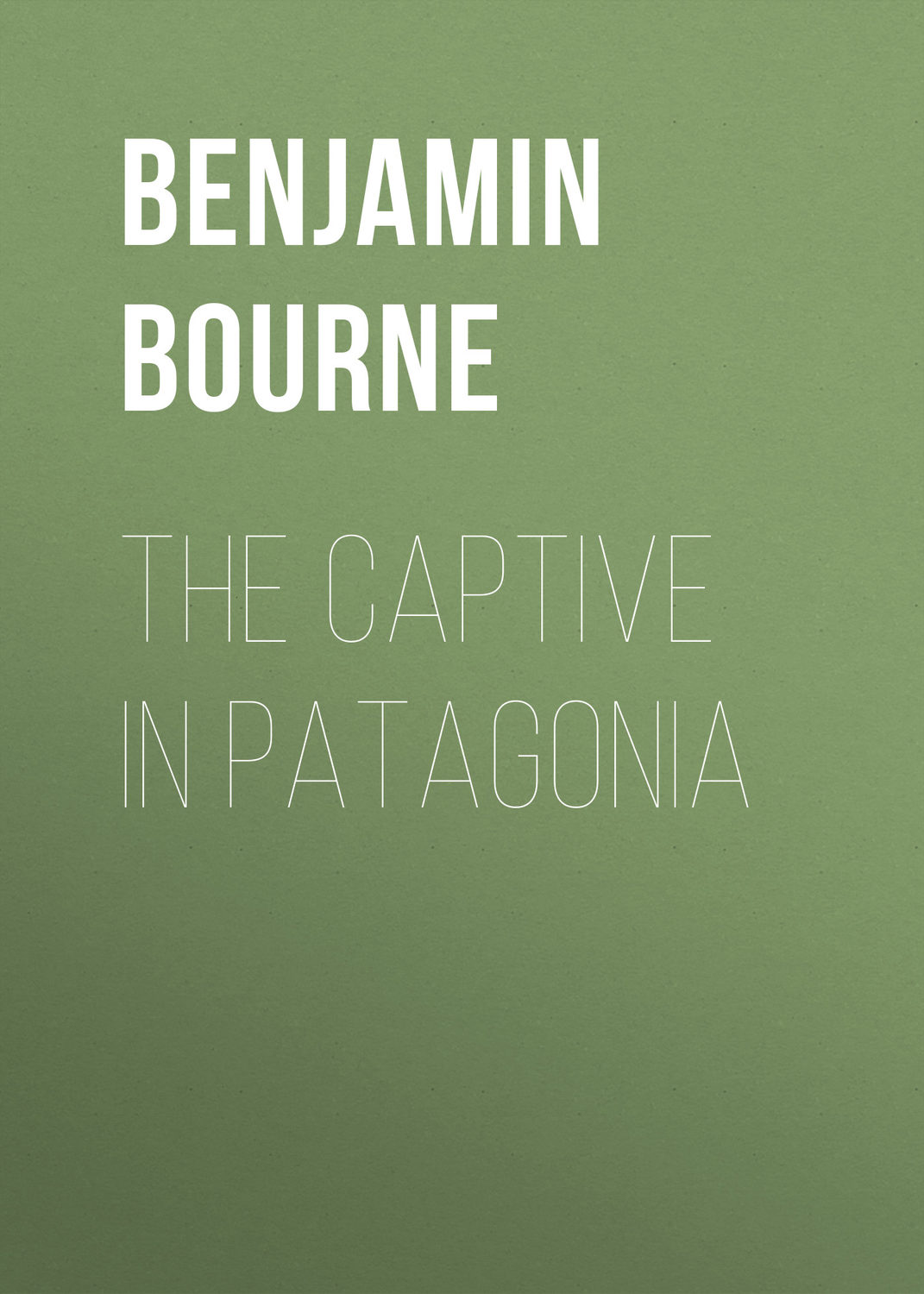 Обложка книги «The Captive in Patagonia»