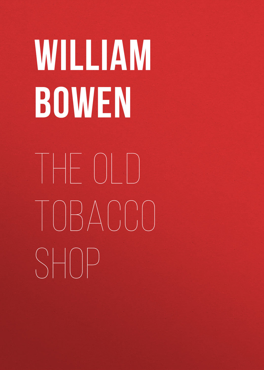Обложка книги «The Old Tobacco Shop»