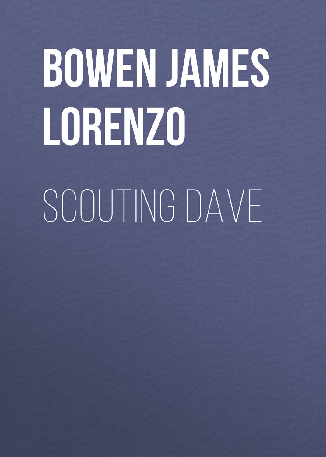 Обложка книги «Scouting Dave»
