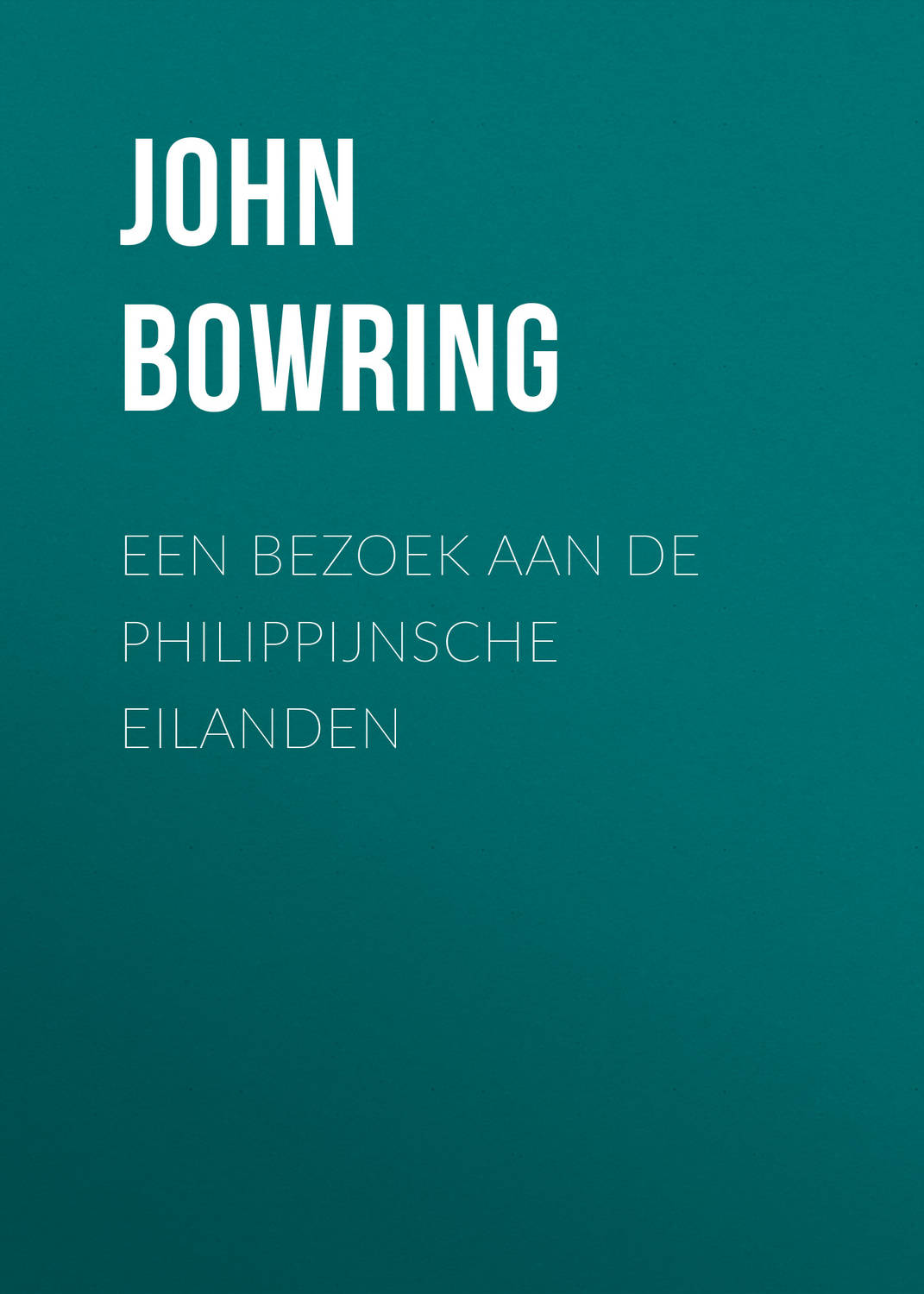 Обложка книги «Een Bezoek aan de Philippijnsche Eilanden»