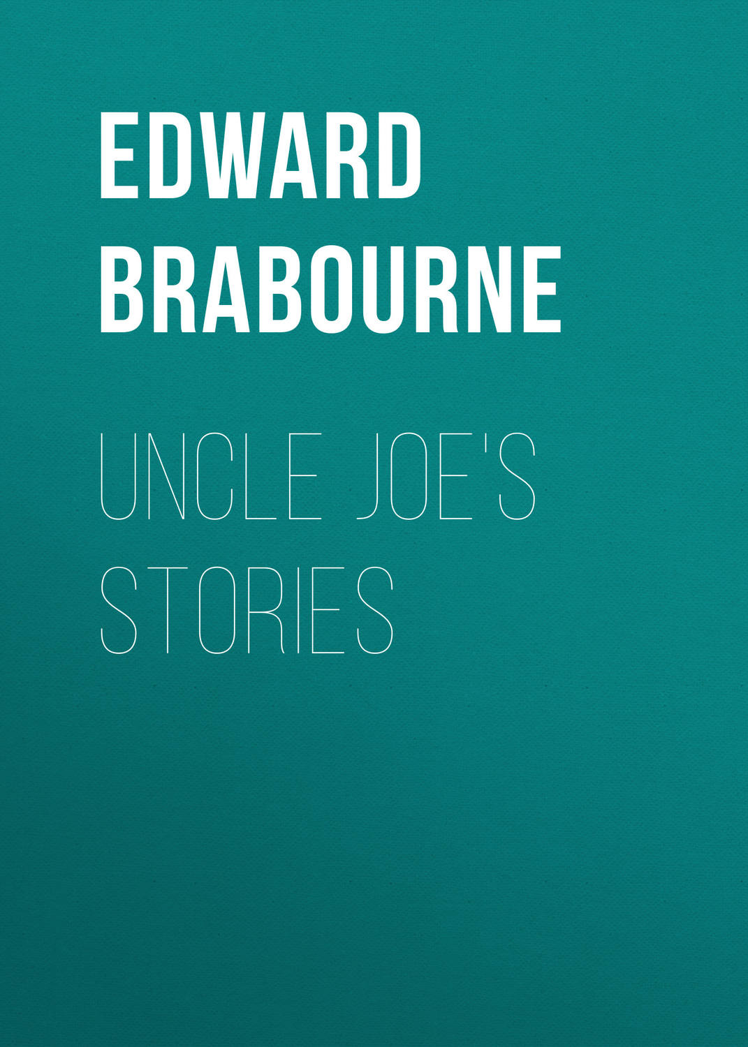 Обложка книги «Uncle Joe's Stories»