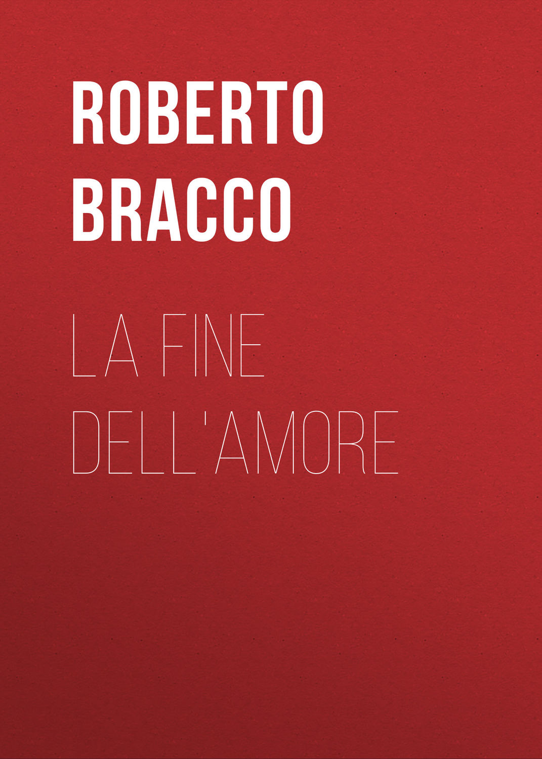 Обложка книги «La fine dell'amore»