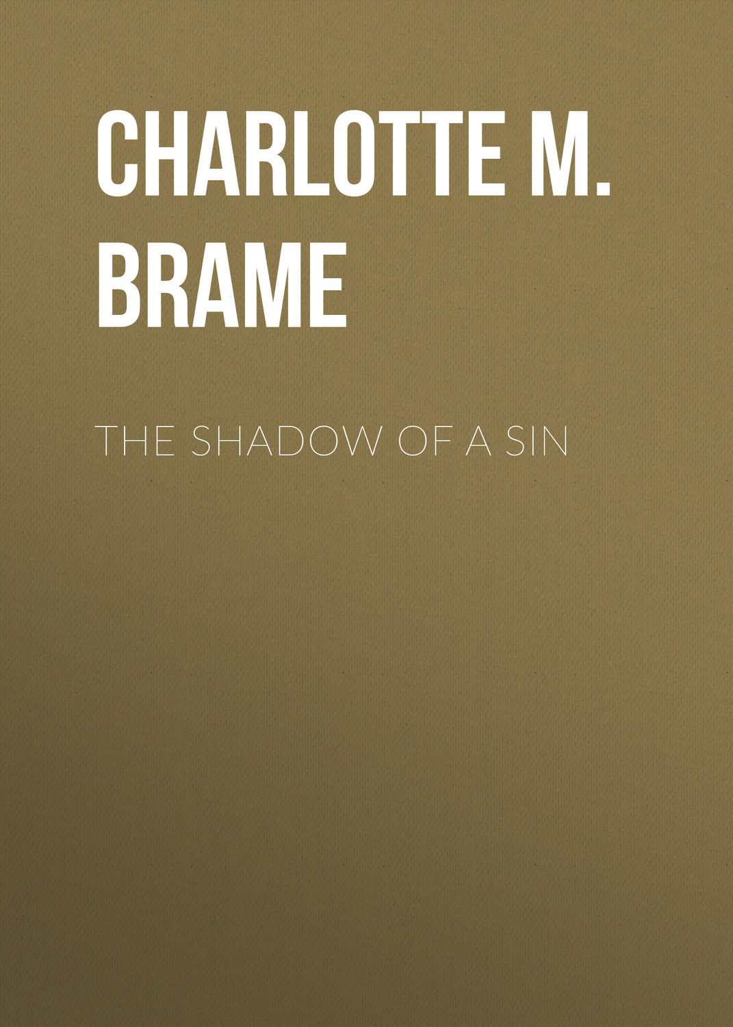 Обложка книги «The Shadow of a Sin»