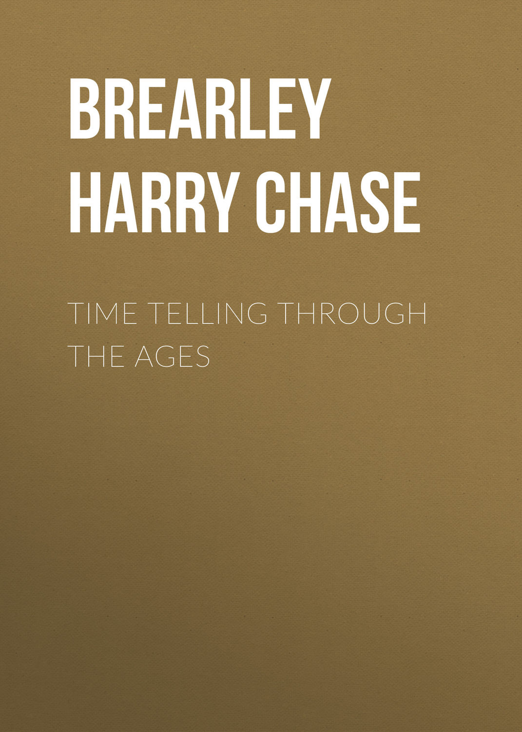 Обложка книги «Time Telling through the Ages»