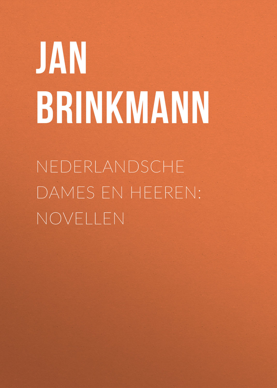Обложка книги «Nederlandsche dames en heeren: Novellen»