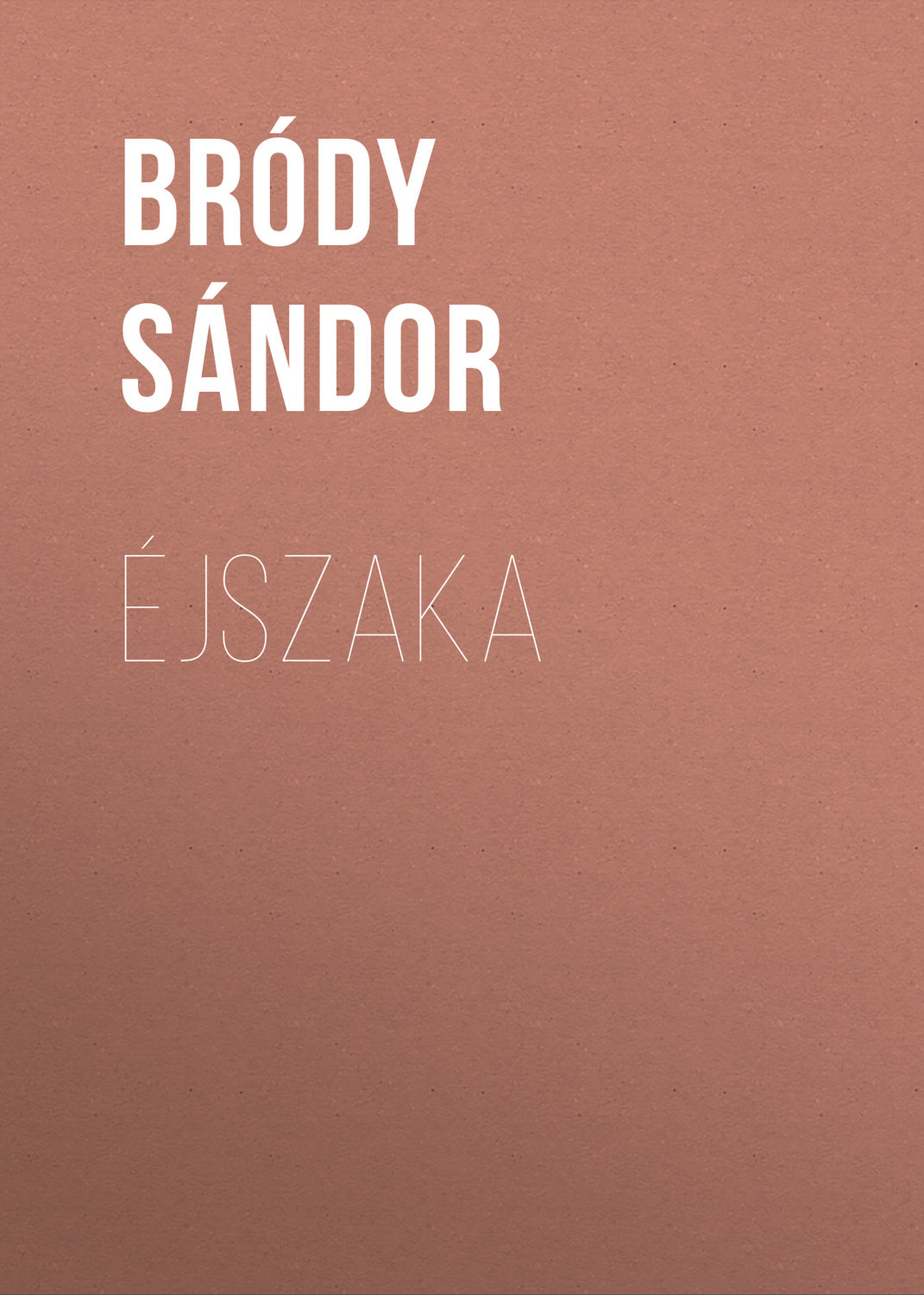 Обложка книги «Éjszaka»