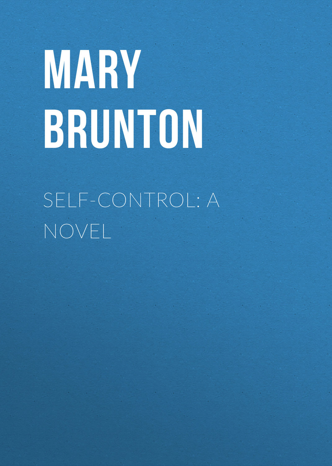 Обложка книги «Self-control: A Novel»