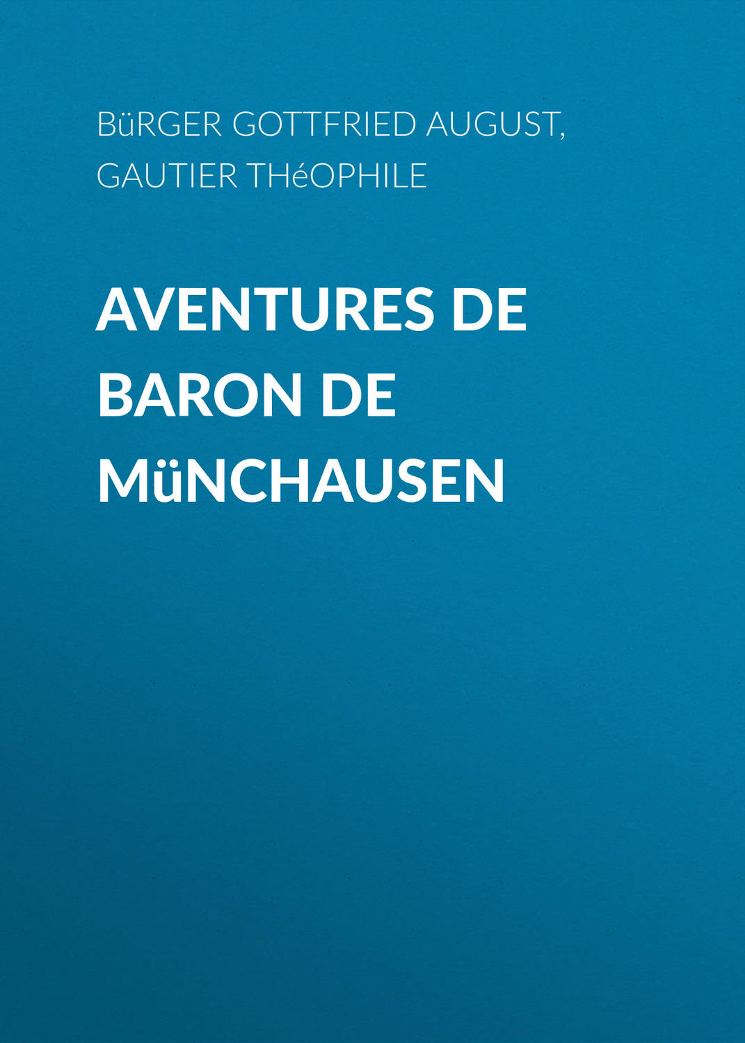 Обложка книги «Aventures de Baron de Münchausen»