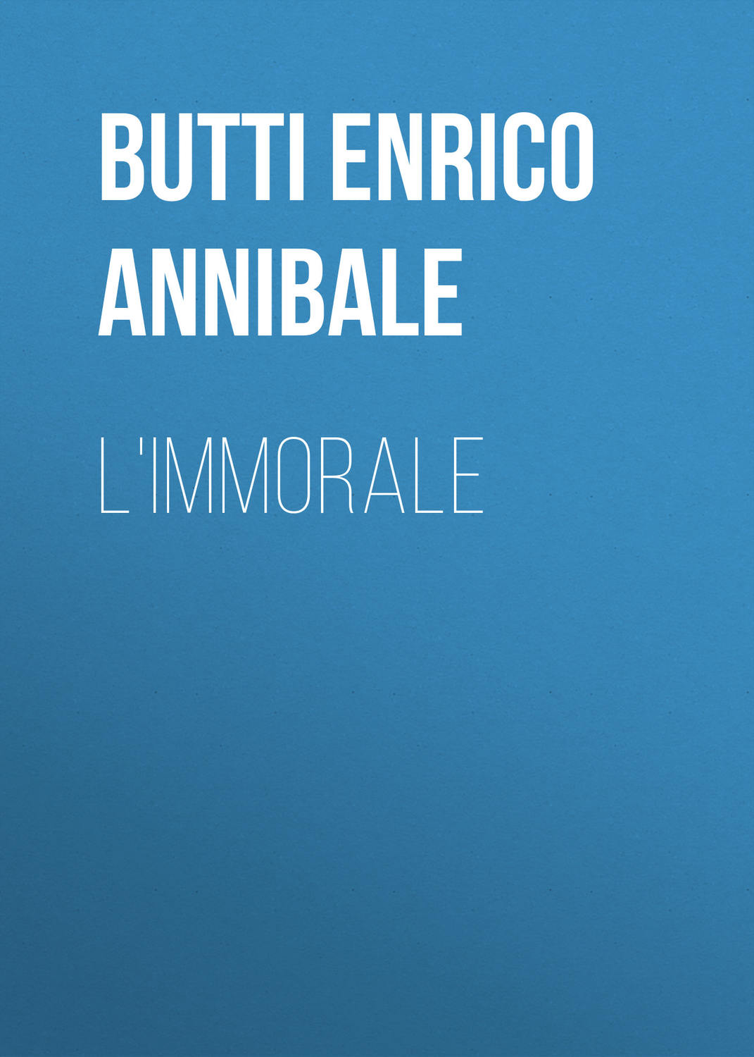 Обложка книги «L'Immorale»