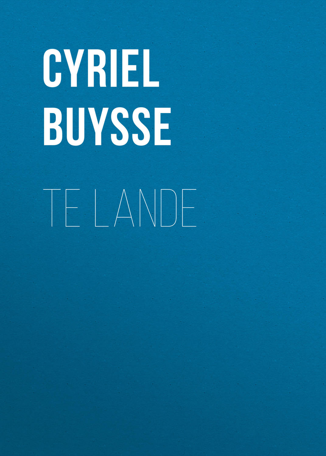 Обложка книги «Te Lande»