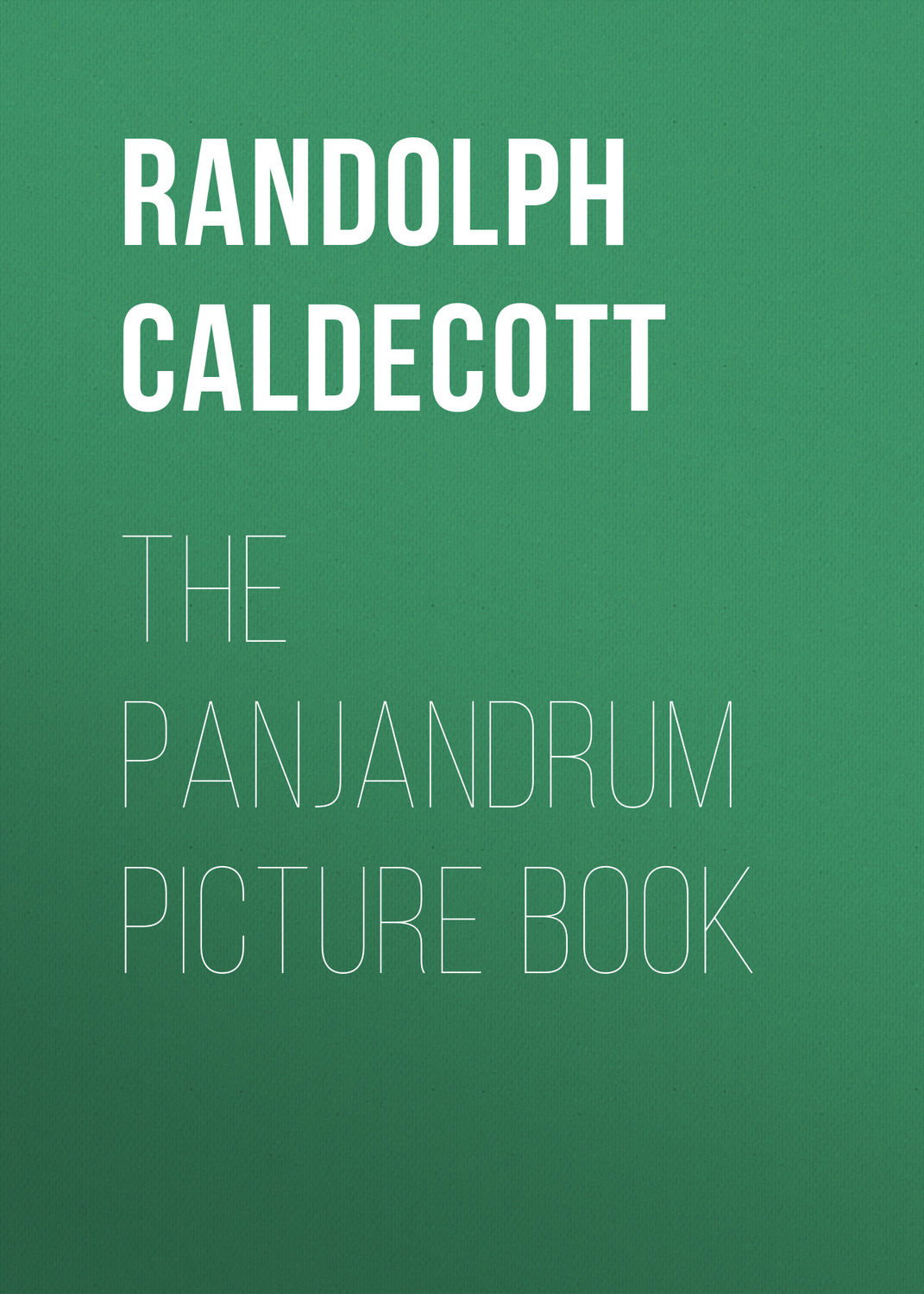 Обложка книги «The Panjandrum Picture Book»