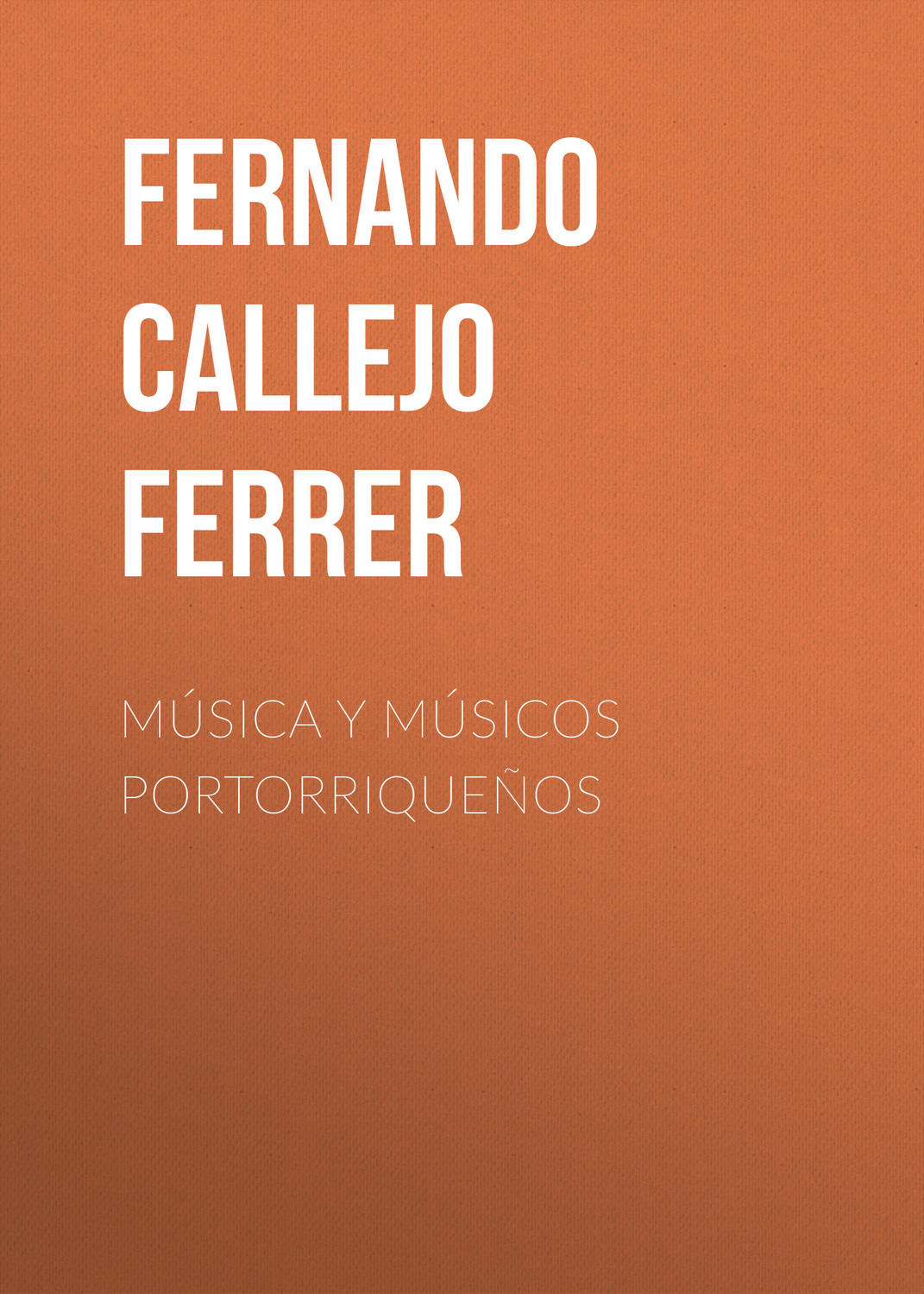 Обложка книги «Música y Músicos Portorriqueños»