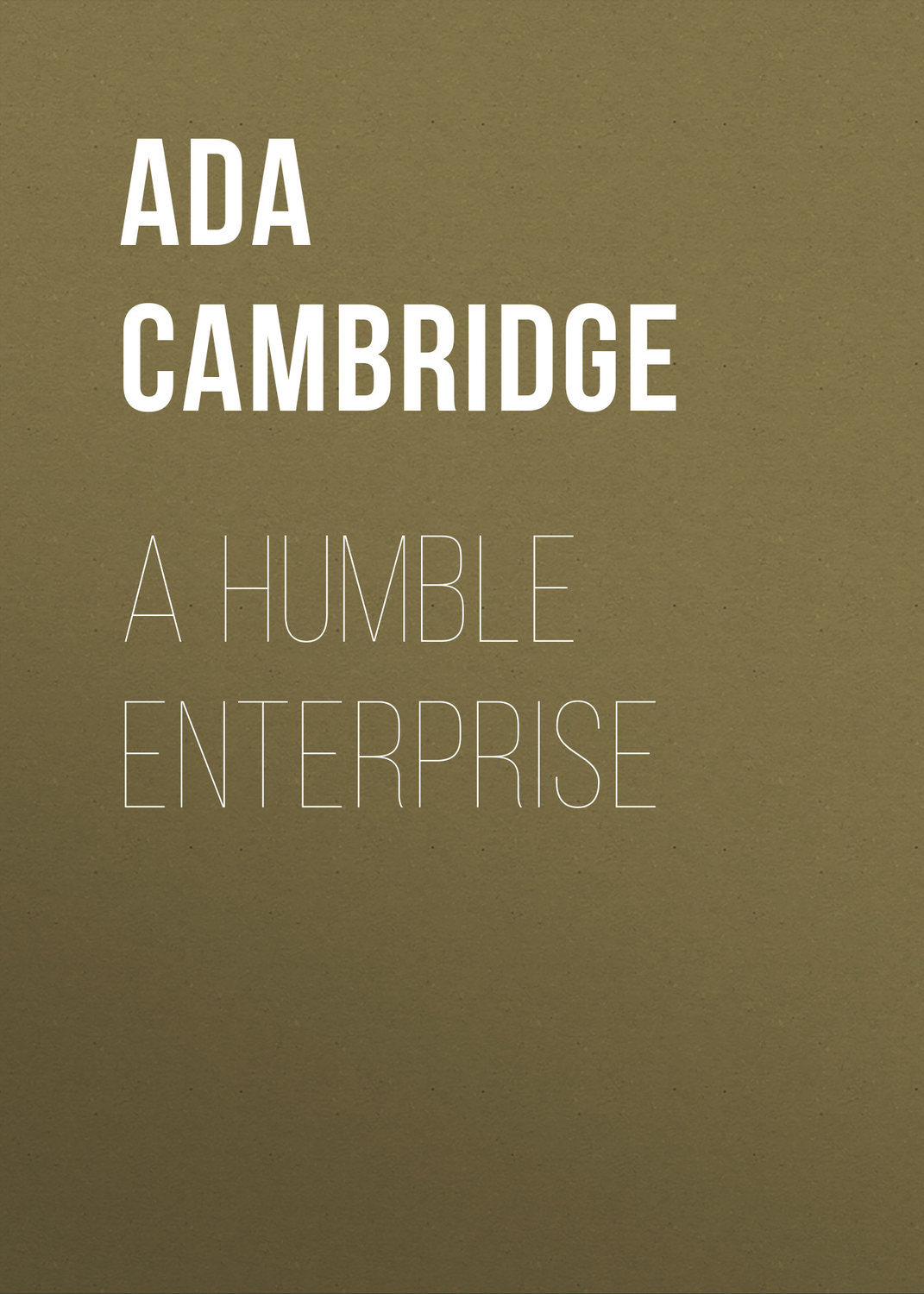 Обложка книги «A Humble Enterprise»