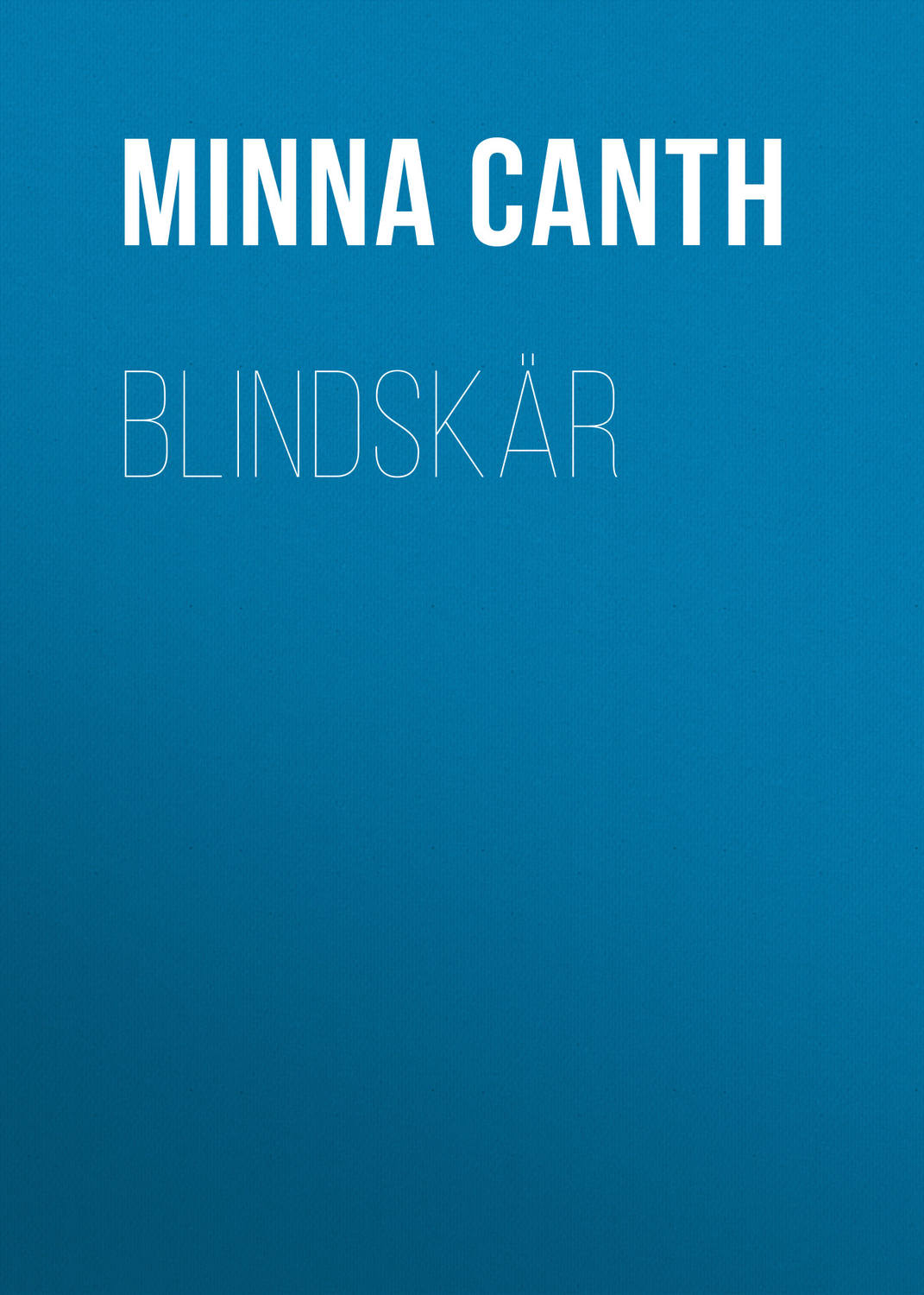 Обложка книги «Blindskär»