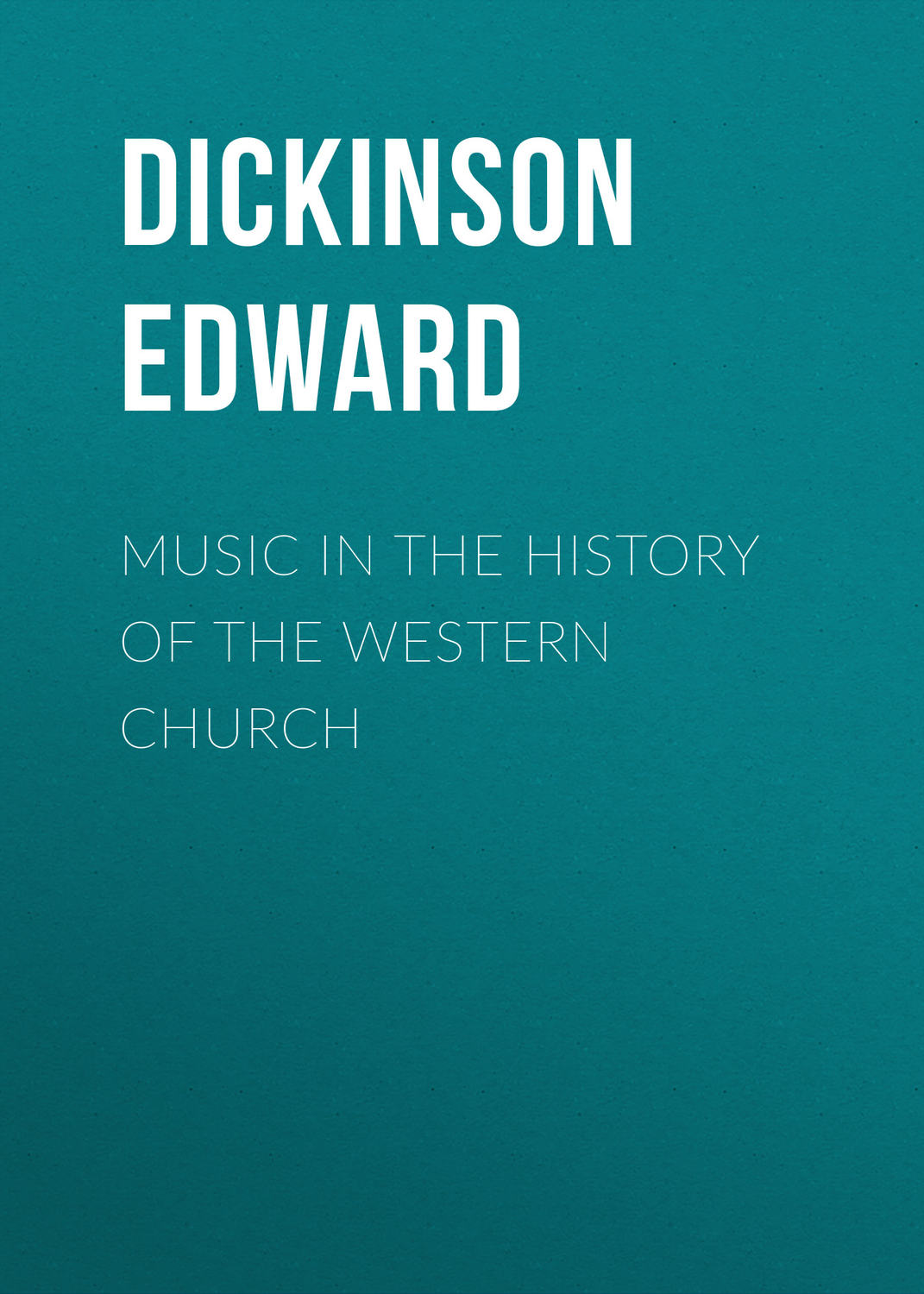Обложка книги «Music in the History of the Western Church»
