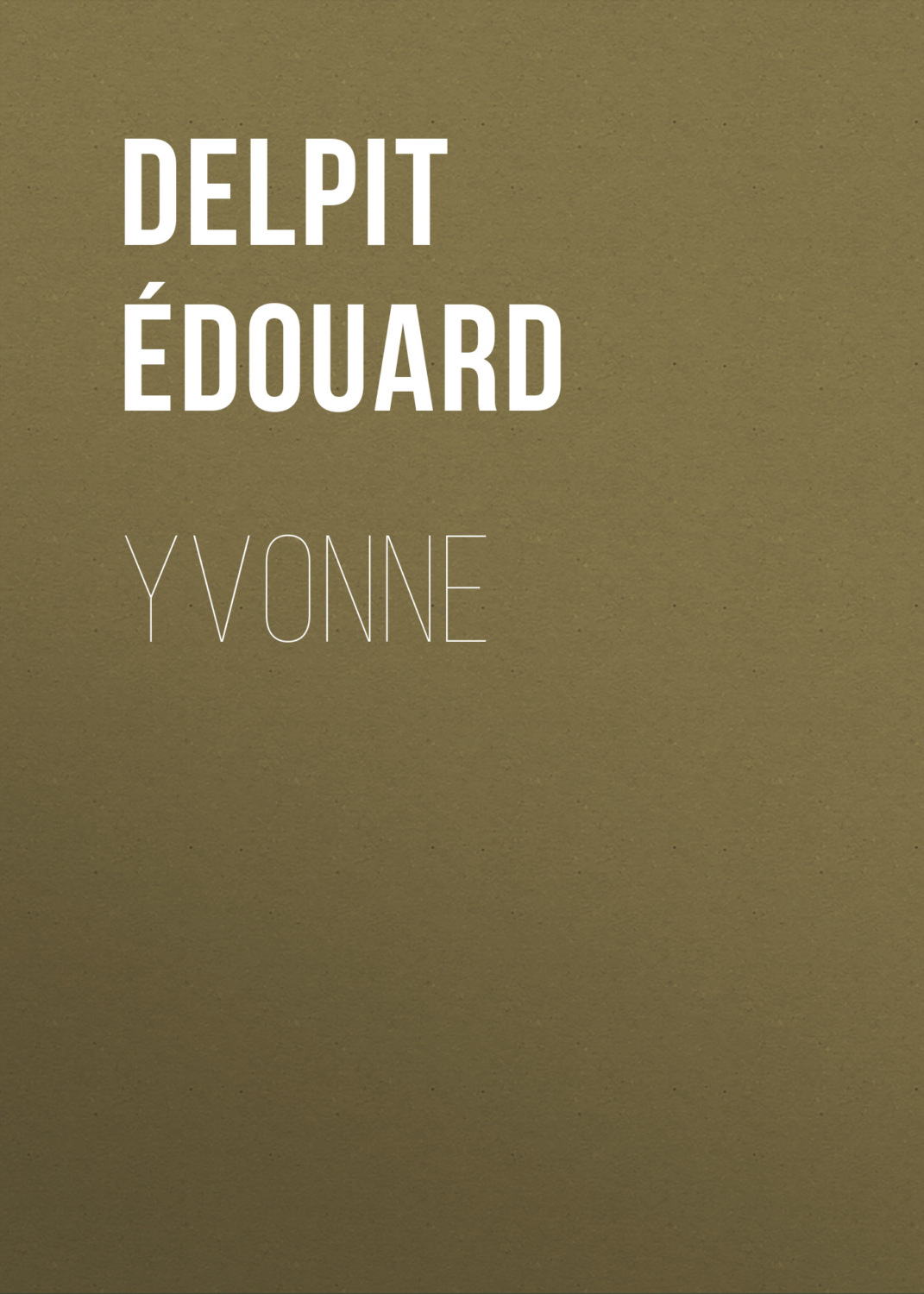 Обложка книги «Yvonne»