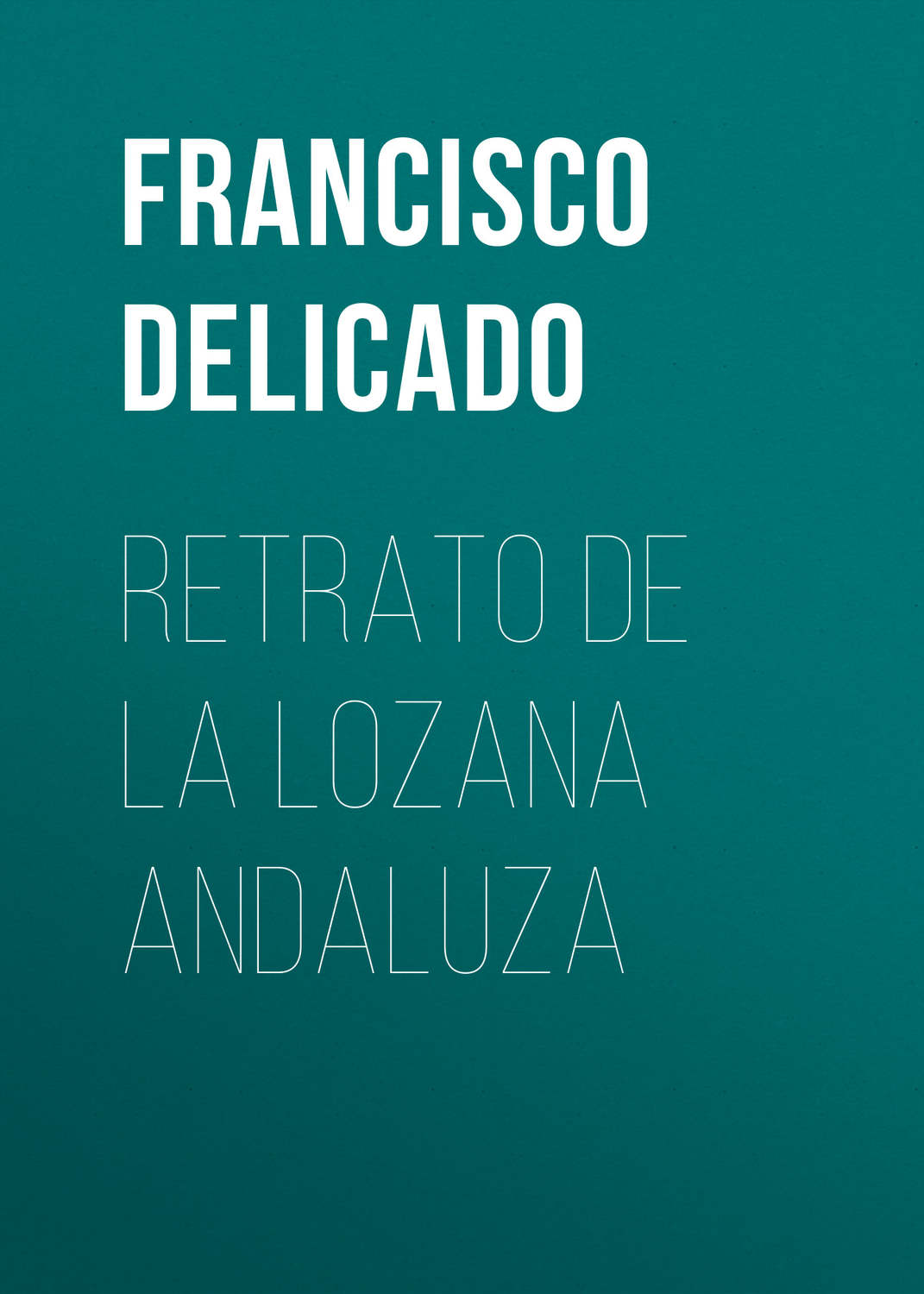 Обложка книги «Retrato de la Lozana Andaluza»