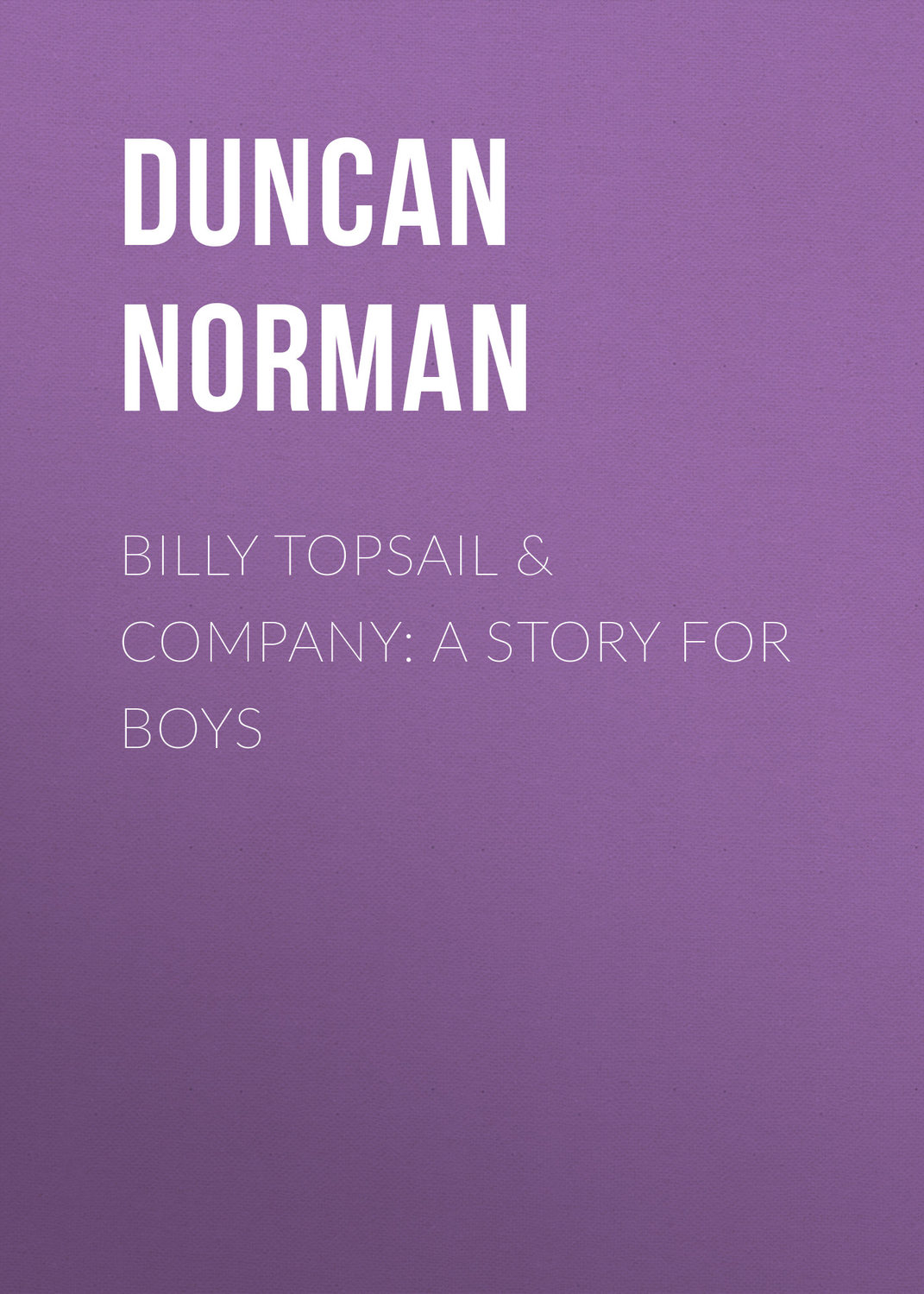 Обложка книги «Billy Topsail & Company: A Story for Boys»