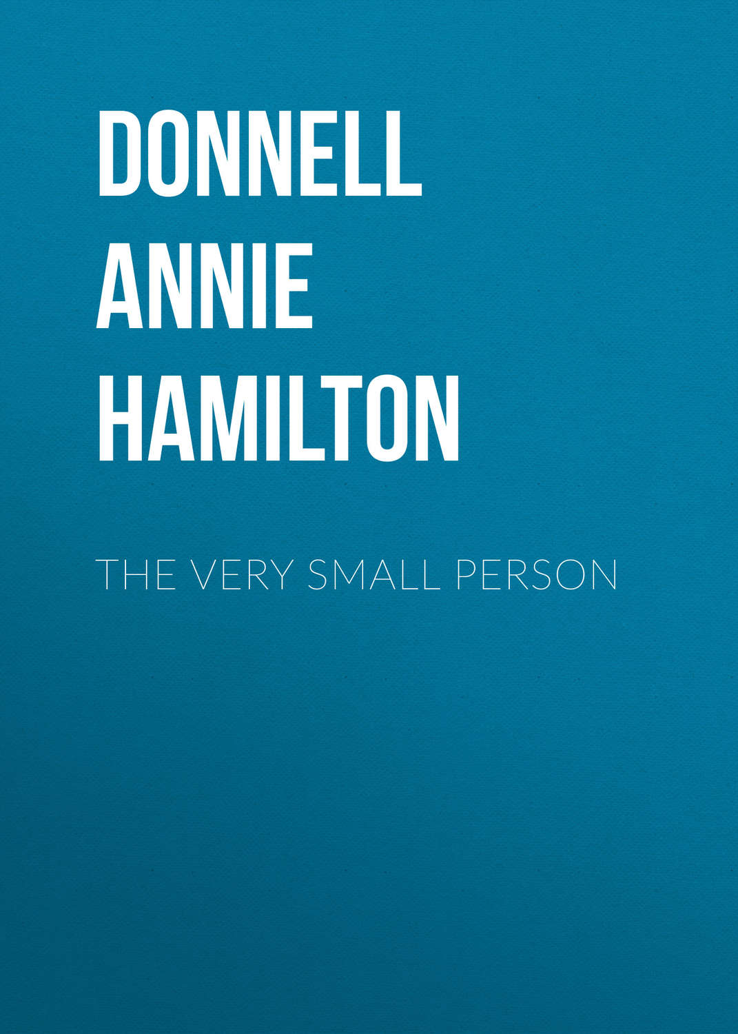 Обложка книги «The Very Small Person»