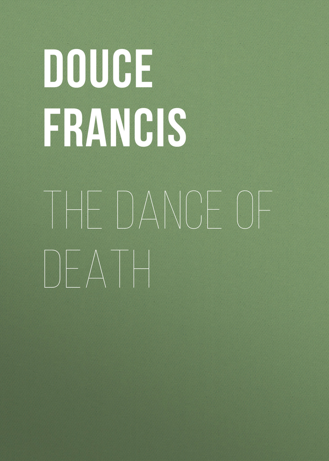 Обложка книги «The Dance of Death»