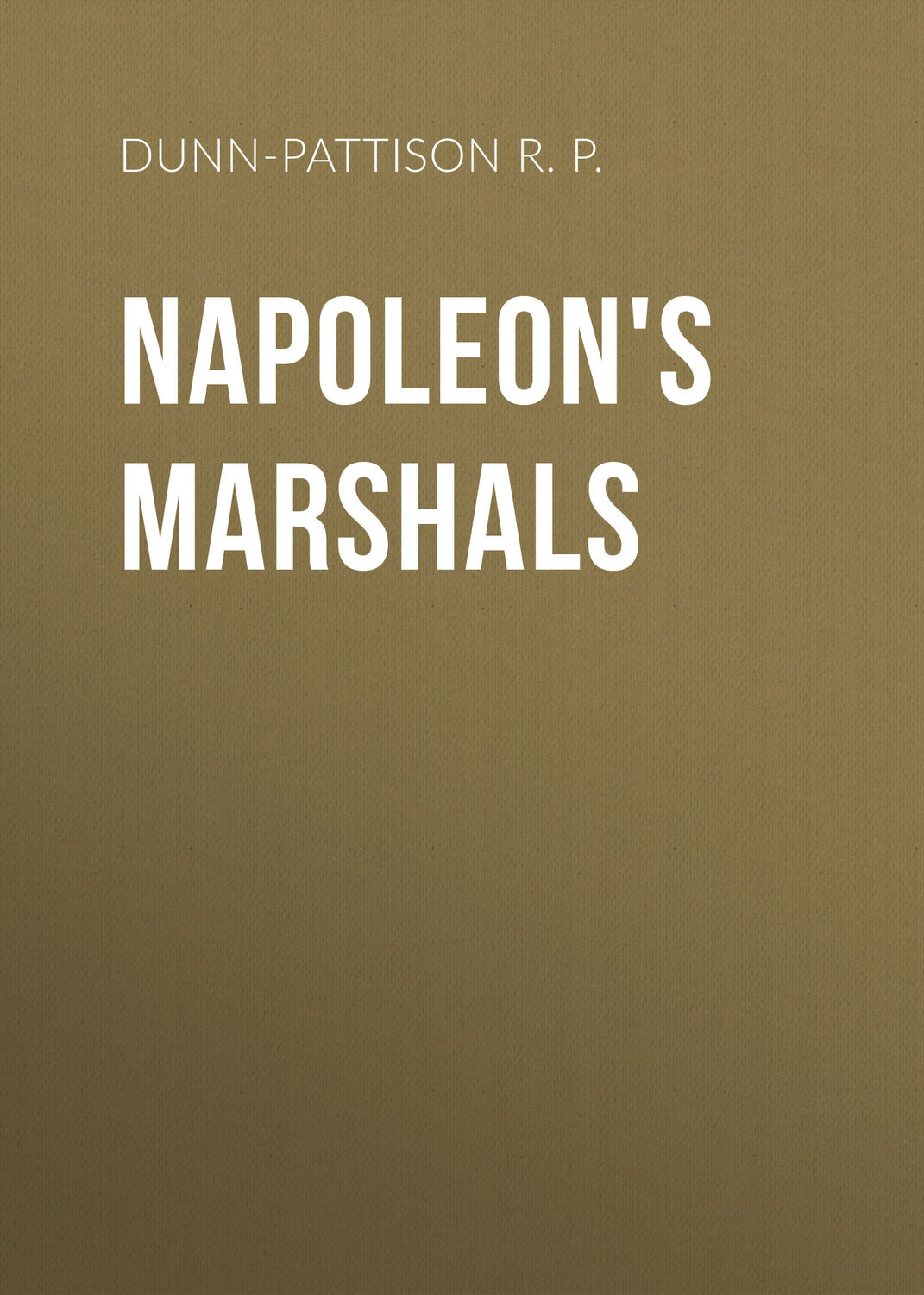 Обложка книги «Napoleon's Marshals»