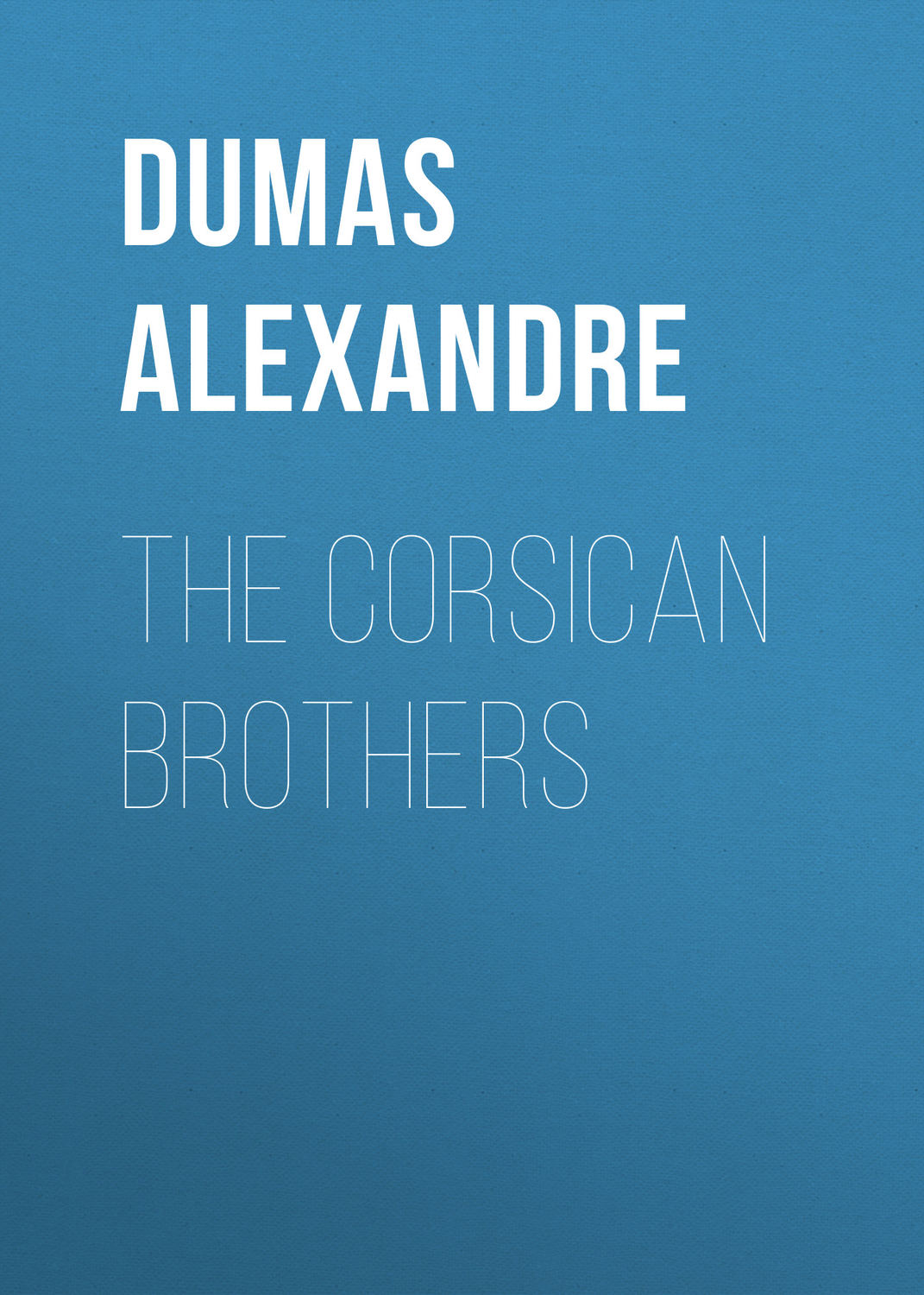 Обложка книги «The Corsican Brothers»