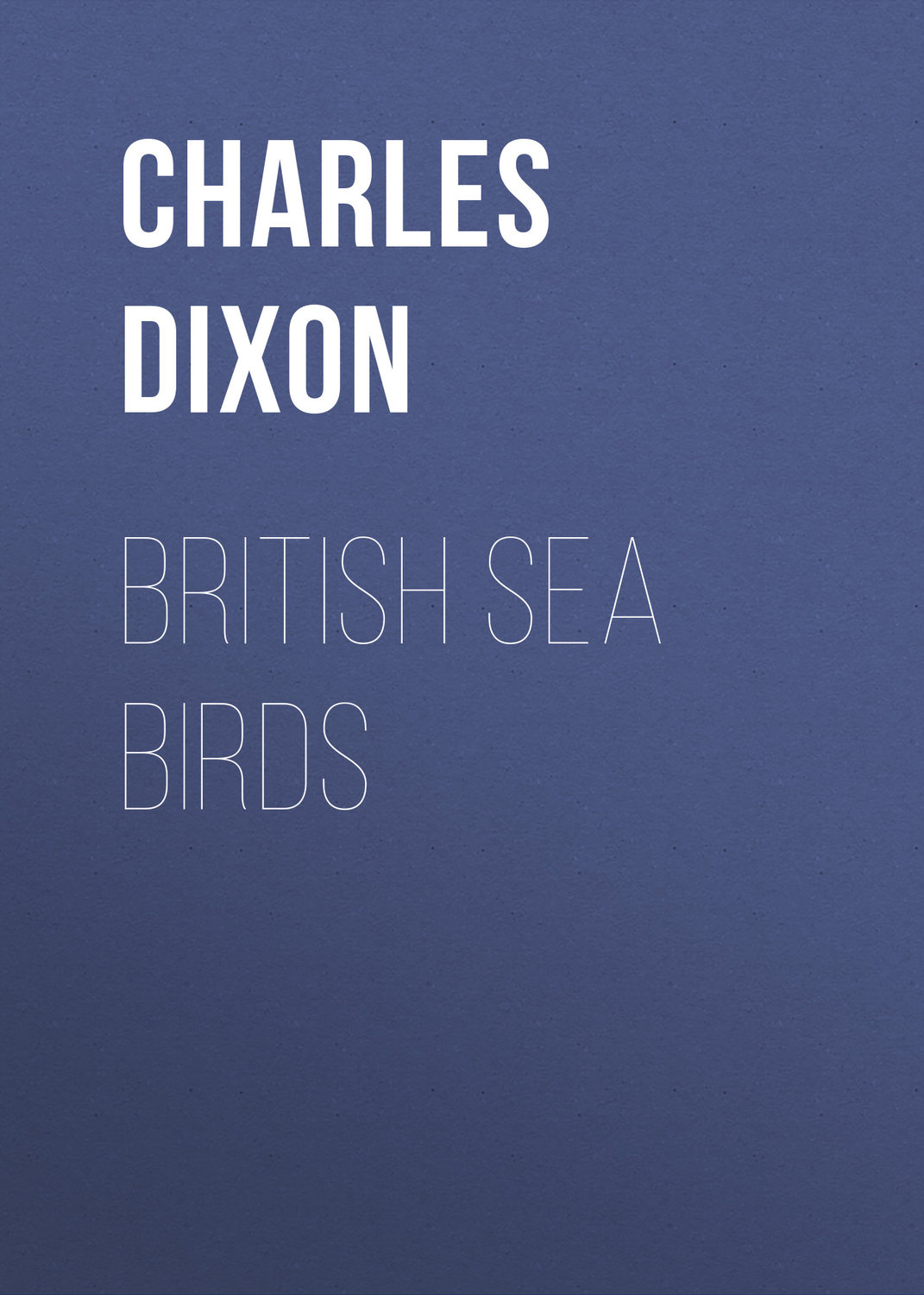 Обложка книги «British Sea Birds»
