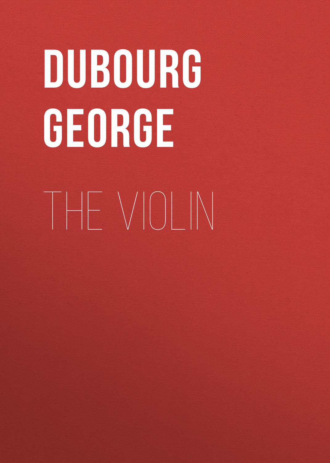 Обложка книги «The Violin»