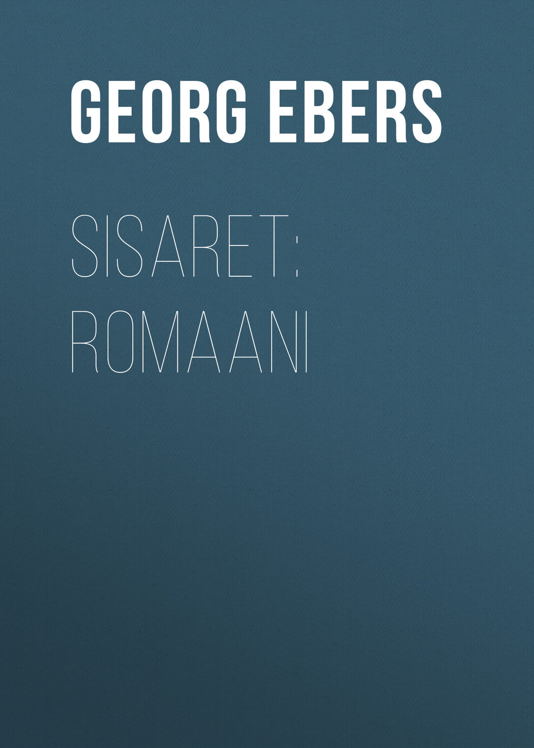 Обложка книги «Sisaret: Romaani»
