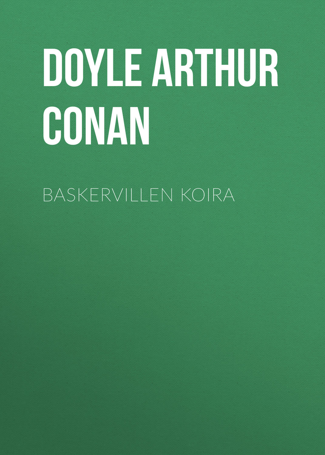 Обложка книги «Baskervillen koira»