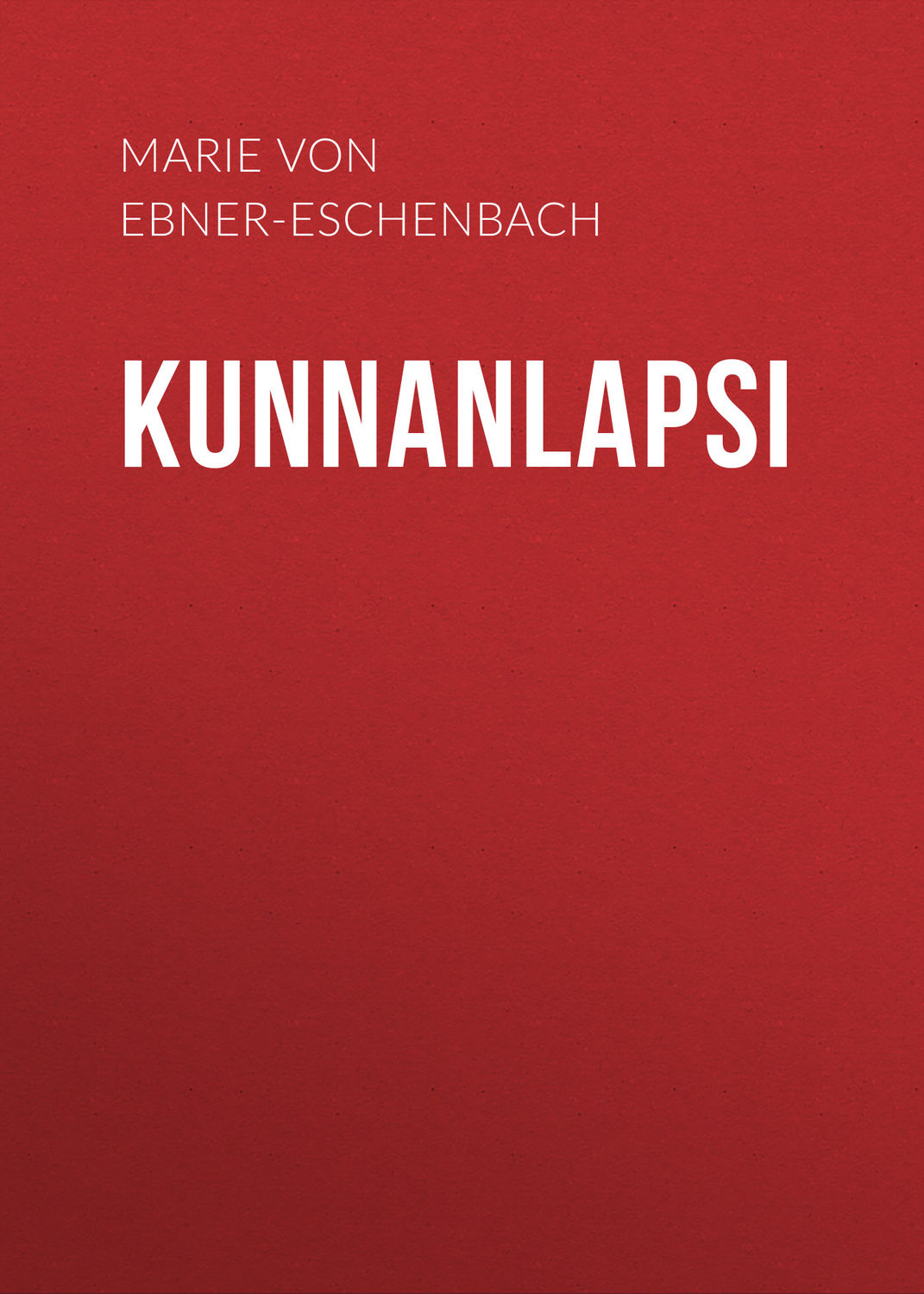 Обложка книги «Kunnanlapsi»